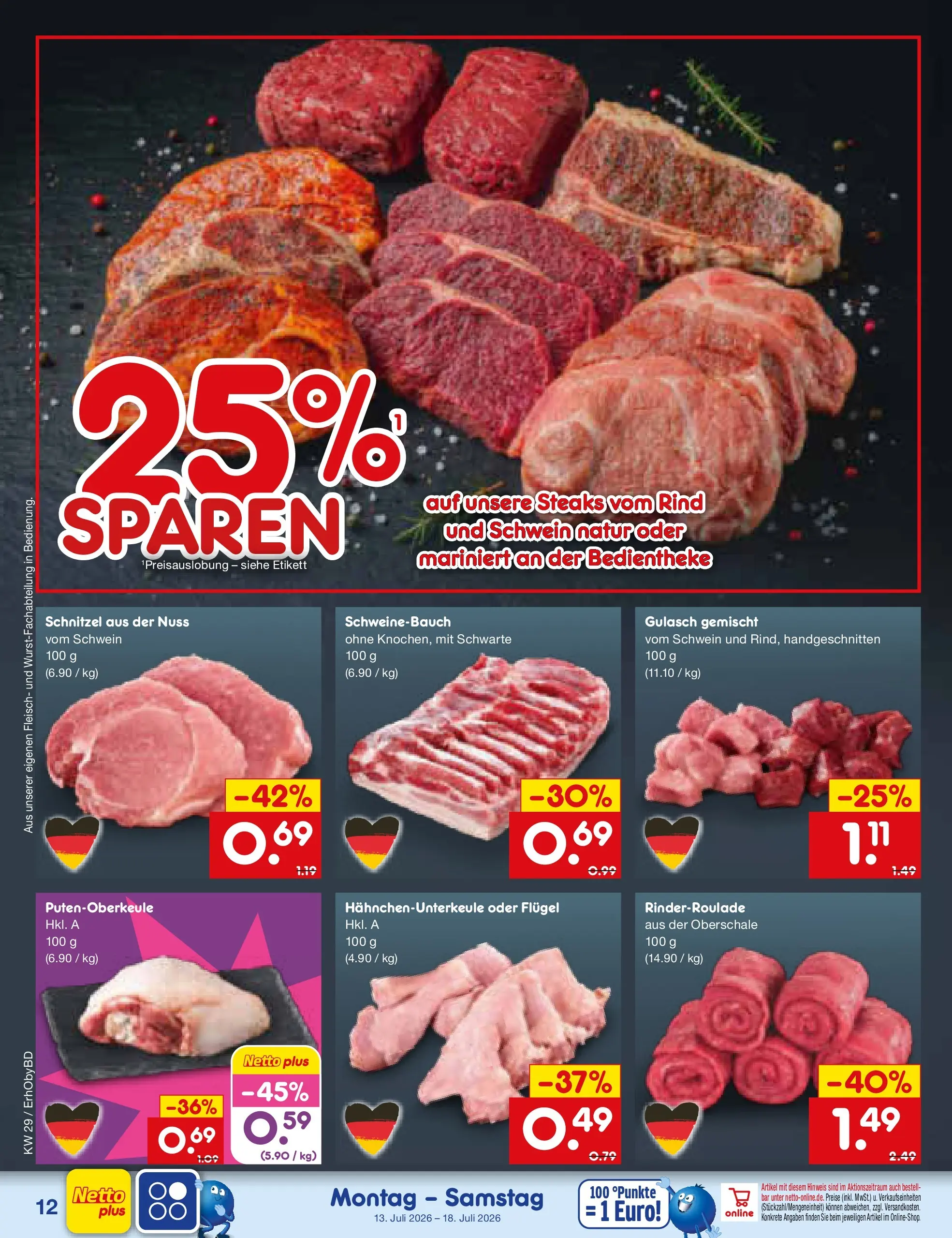 Netto Marken-Discount Prospekt Ergolding (ab 13.07.2026) ยป Angebote | Seite: 14 | Produkte: Schweinebauch, Schnitzel, Gulasch, Fleisch Netto Marken-Discount Prospekt Ergolding (ab 13.07.2026) ยป Angebote | Seite: 14 | Produkte: Schweinebauch, Schnitzel, Gulasch, Fleisch