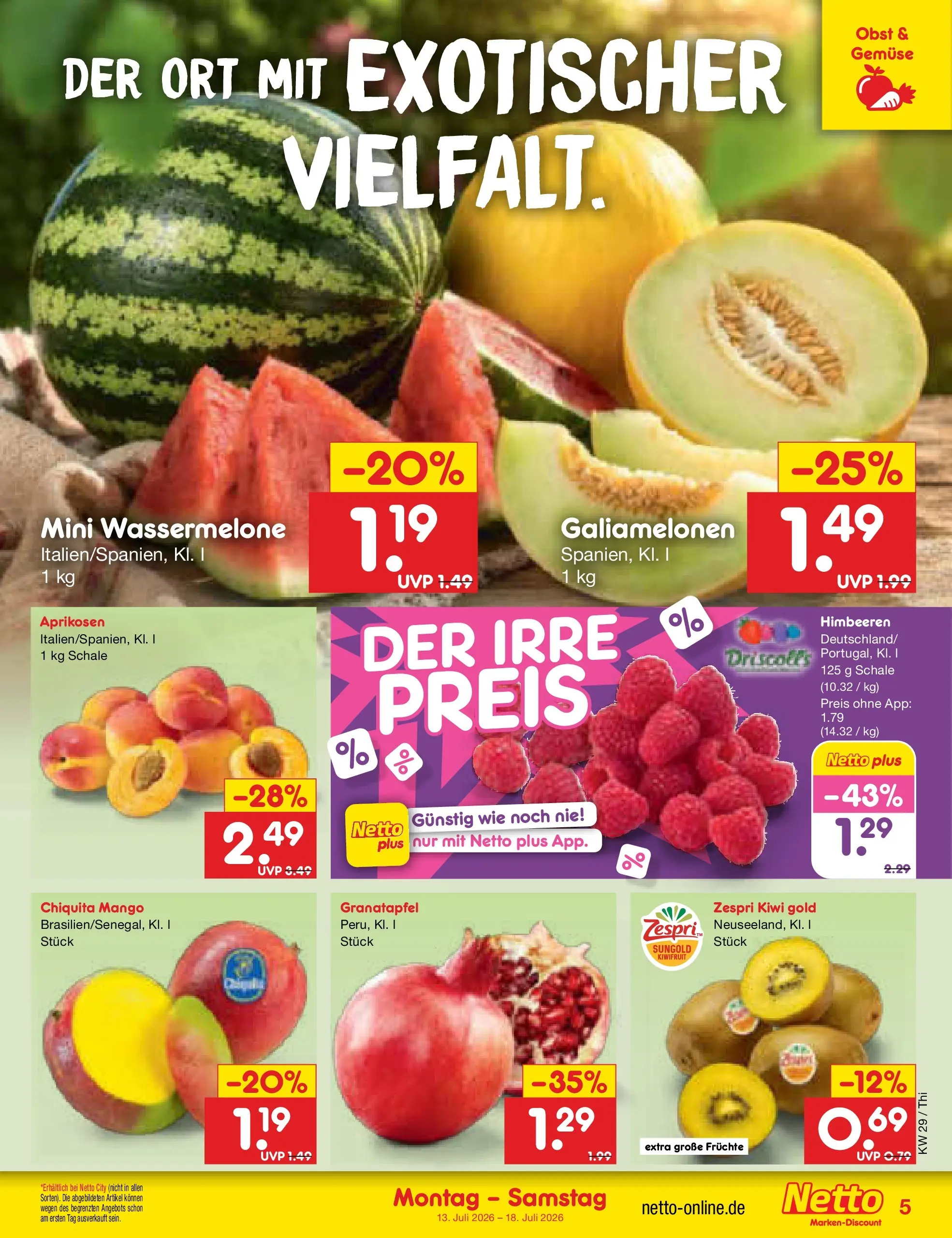 Netto Marken-Discount Prospekt Thiendorf (ab 13.07.2026) ยป Angebote | Seite: 5 | Produkte: Granatapfel, Gemรผse, Obst, Wassermelone Netto Marken-Discount Prospekt Thiendorf (ab 13.07.2026) ยป Angebote | Seite: 5 | Produkte: Granatapfel, Gemรผse, Obst, Wassermelone