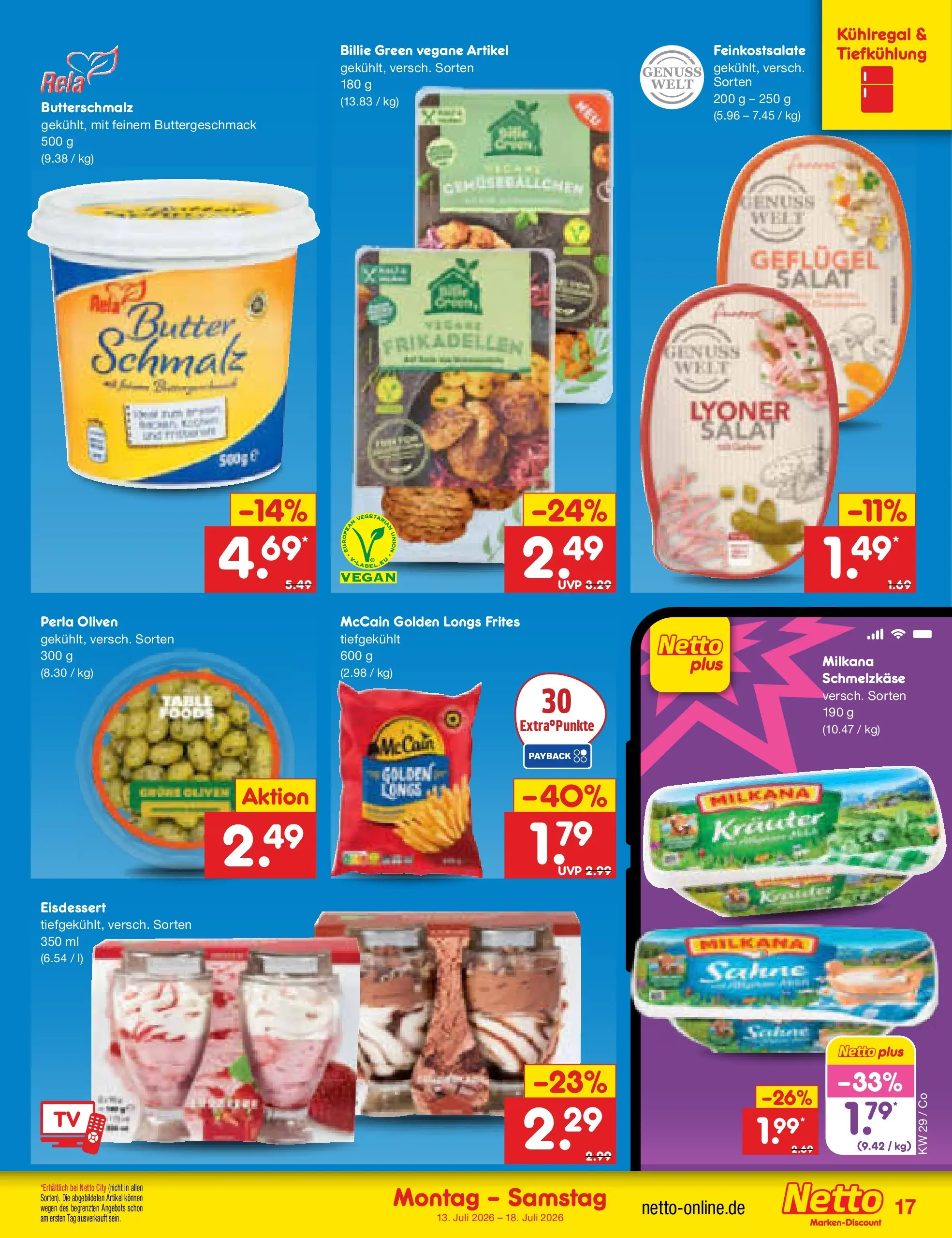 Netto Marken-Discount Prospekt Leipzig (ab 13.07.2026) » Angebote | Seite: 21 | Produkte: Butterschmalz, Butter, McCain, Salat