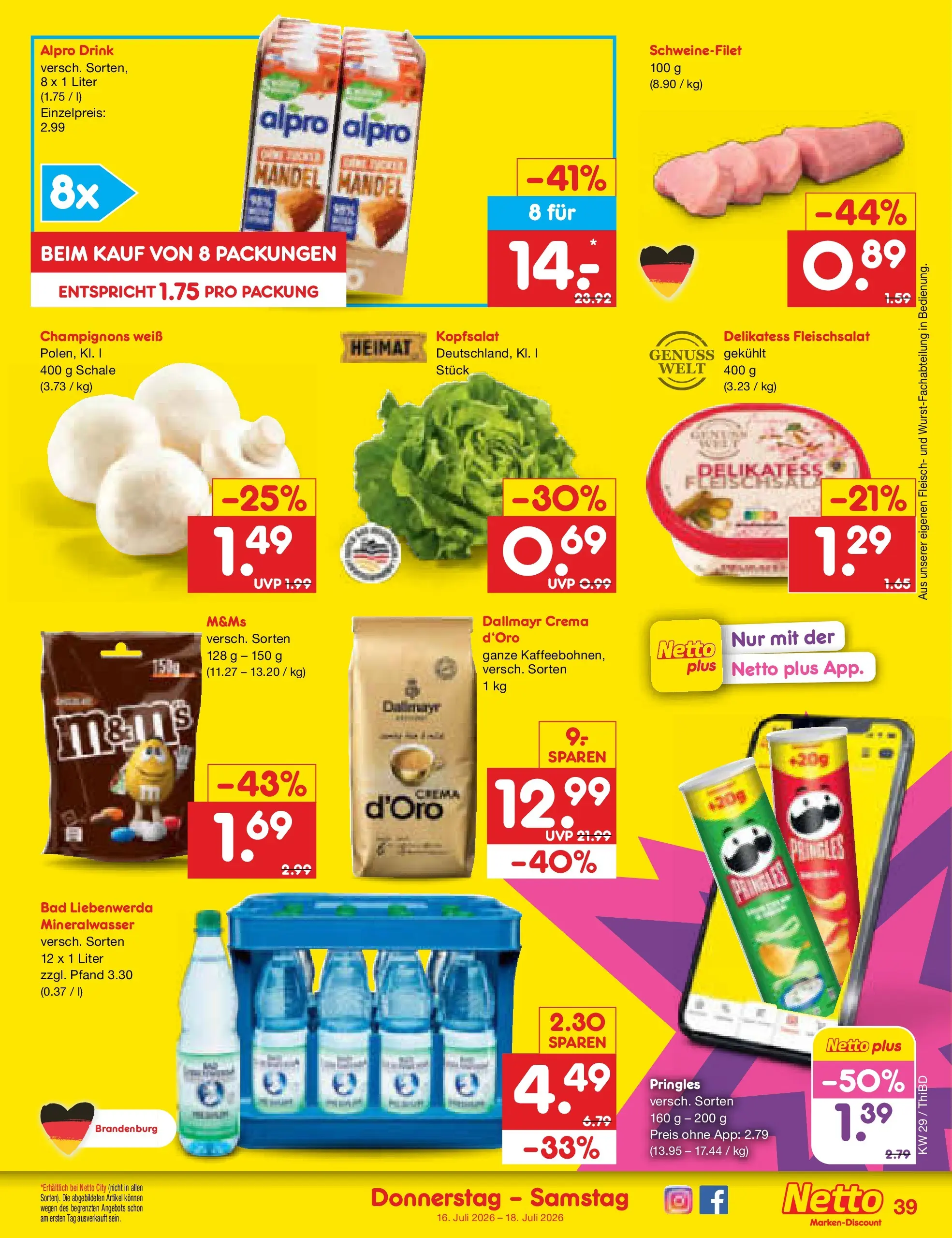 Netto Marken-Discount Prospekt Thiendorf (ab 13.07.2026) ยป Angebote | Seite: 55 | Produkte: Mineralwasser, Dallmayr, Alpro, Fleisch Netto Marken-Discount Prospekt Thiendorf (ab 13.07.2026) ยป Angebote | Seite: 55 | Produkte: Mineralwasser, Dallmayr, Alpro, Fleisch