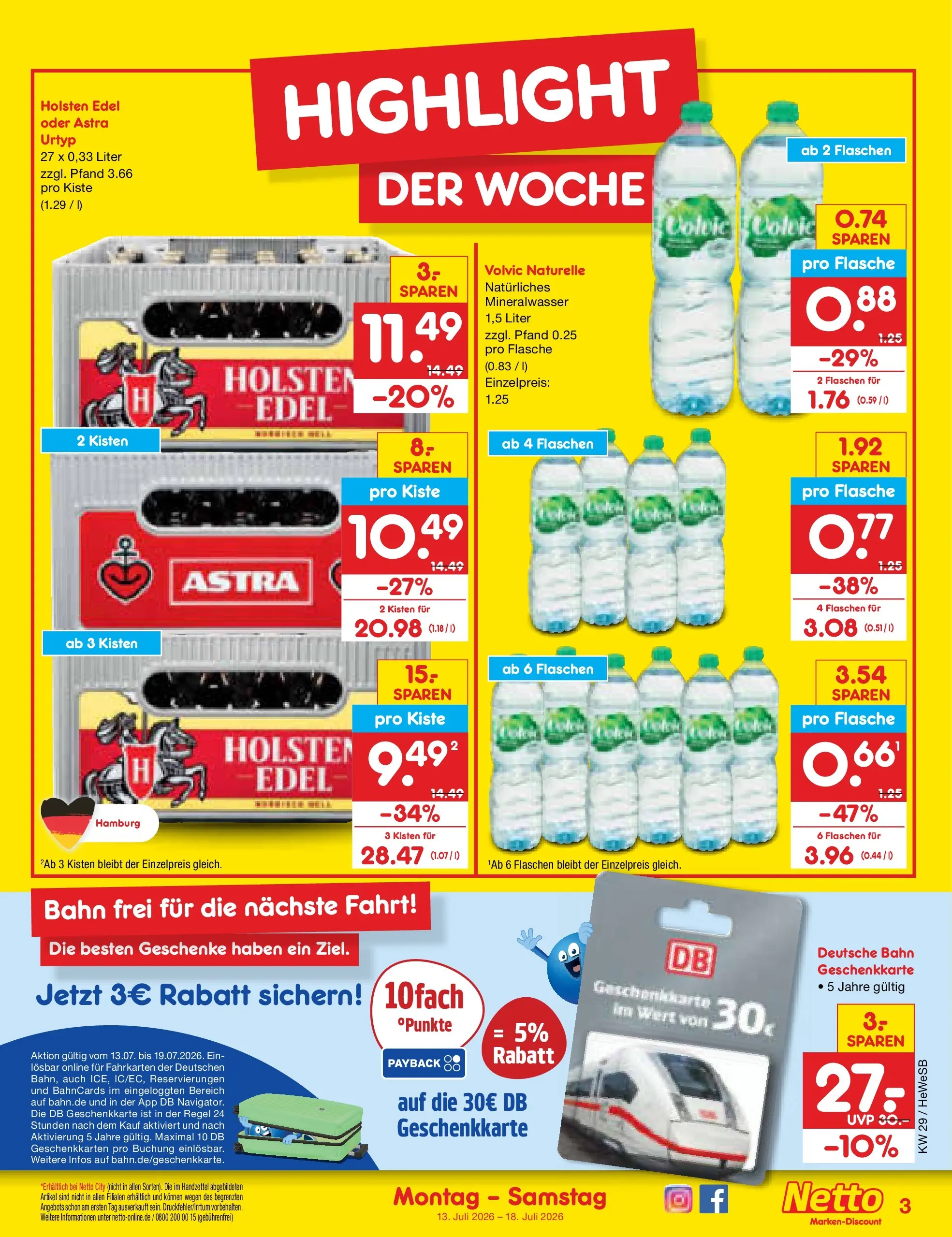 Netto Marken-Discount Prospekt Hamburg (ab 13.07.2026) ยป Angebote | Seite: 3 | Produkte: Holsten edel, Astra, Mineralwasser, Volvic Netto Marken-Discount Prospekt Hamburg (ab 13.07.2026) ยป Angebote | Seite: 3 | Produkte: Holsten edel, Astra, Mineralwasser, Volvic