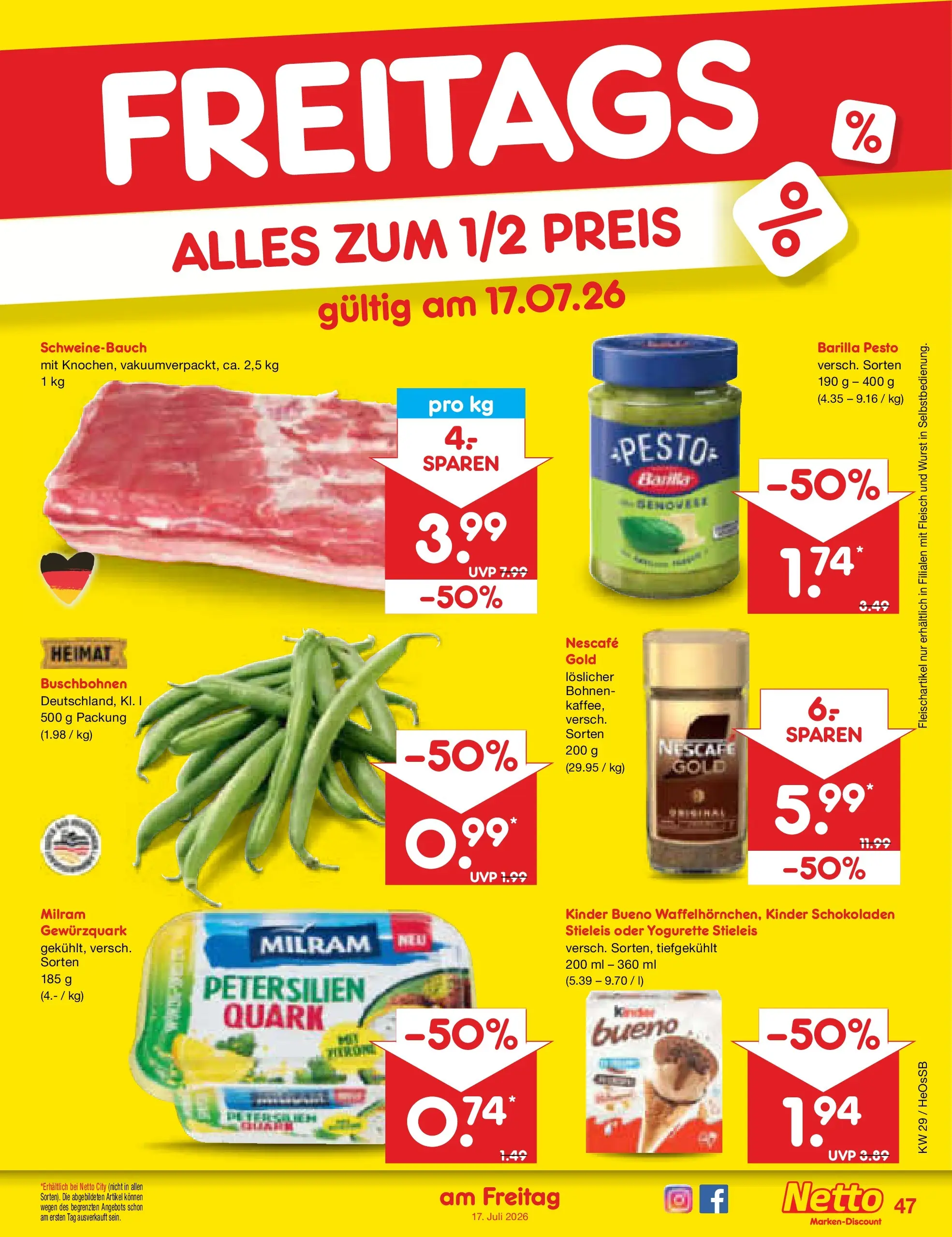 Netto Marken-Discount Prospekt Rostock (ab 13.07.2026) ยป Angebote | Seite: 65 | Produkte: Kinder bueno, Milram, Wurst, Nescafe gold Netto Marken-Discount Prospekt Rostock (ab 13.07.2026) ยป Angebote | Seite: 65 | Produkte: Kinder bueno, Milram, Wurst, Nescafe gold