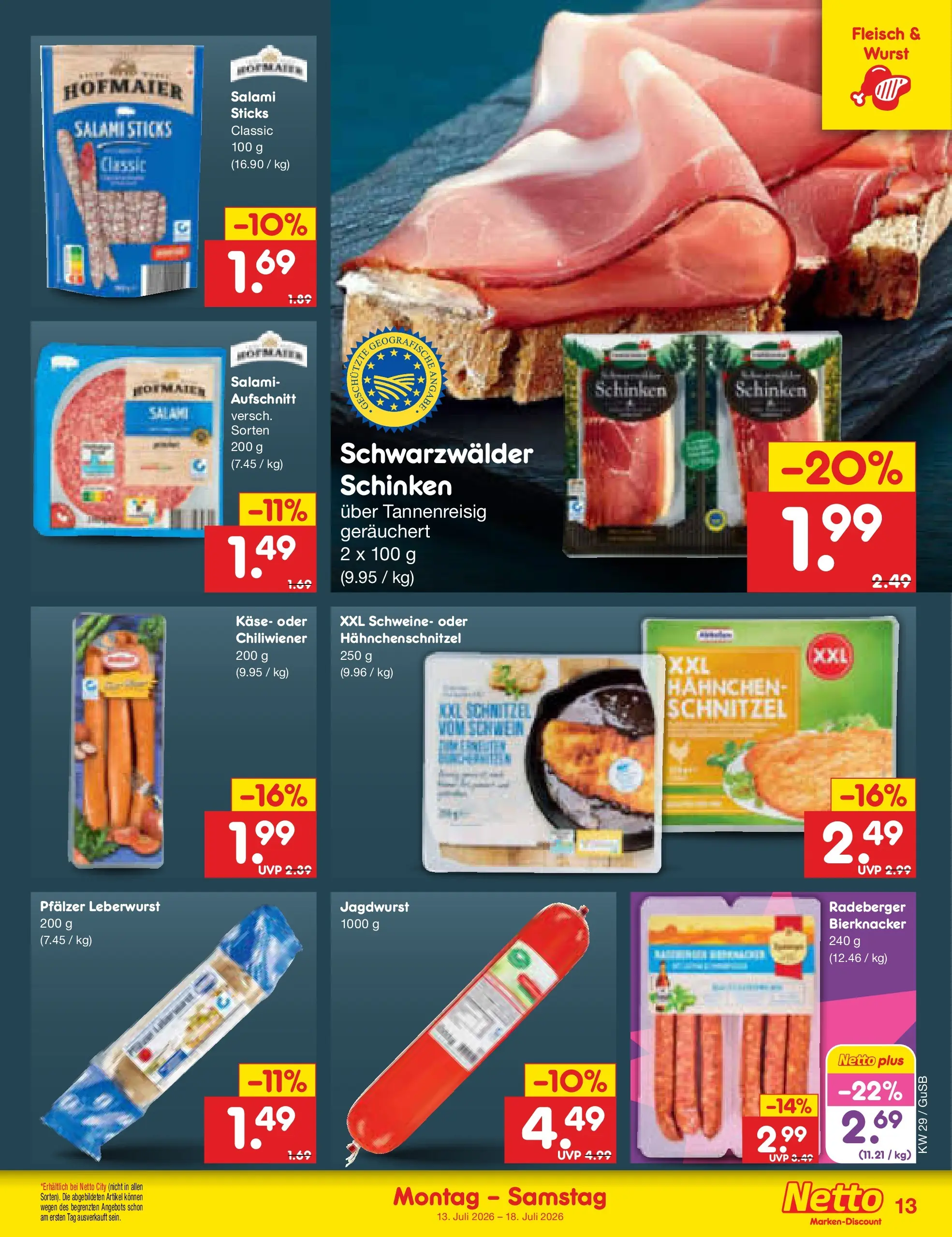 Netto Marken-Discount Prospekt Machern (ab 13.07.2026) ยป Angebote | Seite: 15 | Produkte: Hahnchen, Kรคse, Salami, Schinken Netto Marken-Discount Prospekt Machern (ab 13.07.2026) ยป Angebote | Seite: 15 | Produkte: Hahnchen, Kรคse, Salami, Schinken