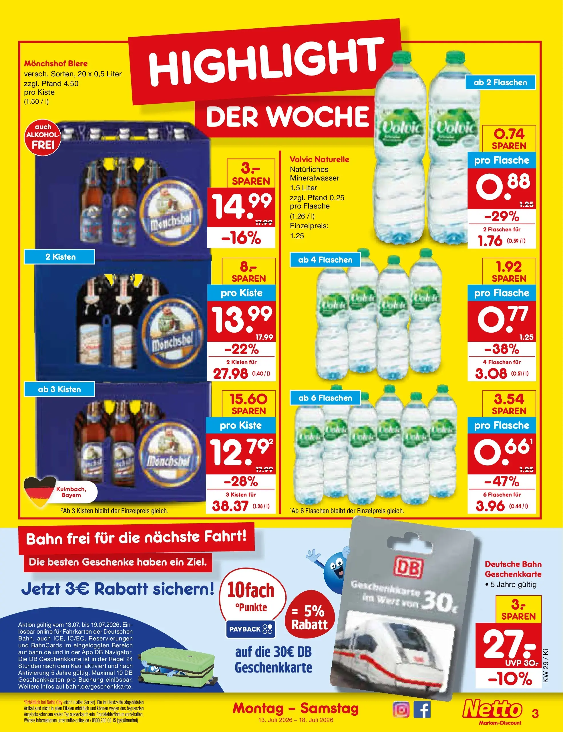 Netto Marken-Discount Prospekt Mistelbach (ab 13.07.2026) ยป Angebote | Seite: 3 | Produkte: Monchshof, Mineralwasser, Volvic Netto Marken-Discount Prospekt Mistelbach (ab 13.07.2026) ยป Angebote | Seite: 3 | Produkte: Monchshof, Mineralwasser, Volvic