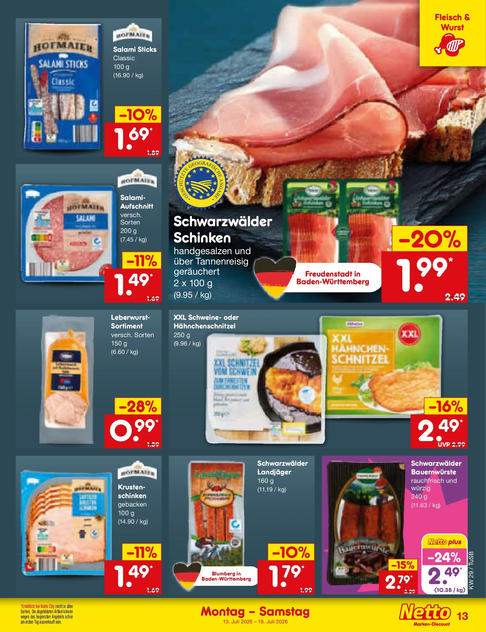 Netto Marken-Discount Prospekt Sindelfingen (ab 13.07.2026) ยป Angebote | Seite: 15 | Produkte: Hahnchen, Salami, Schinken, Fleisch Netto Marken-Discount Prospekt Sindelfingen (ab 13.07.2026) ยป Angebote | Seite: 15 | Produkte: Hahnchen, Salami, Schinken, Fleisch
