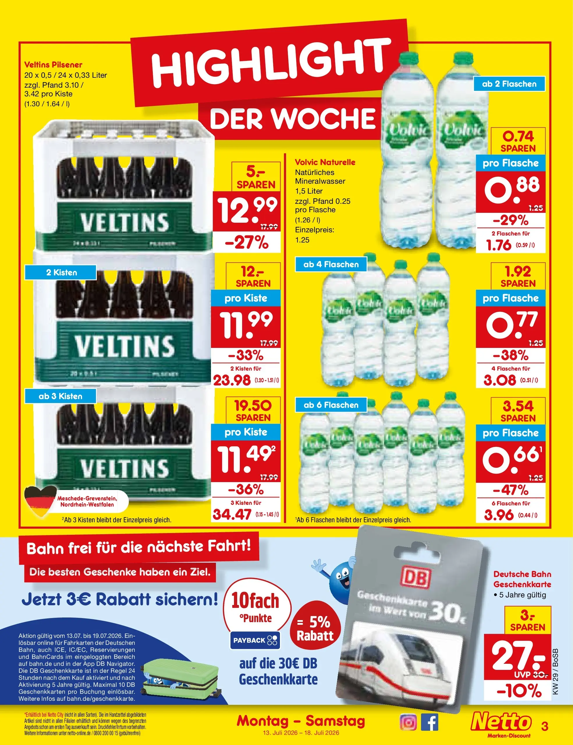 Netto Marken-Discount Prospekt Bochum (ab 13.07.2026) ยป Angebote | Seite: 3 | Produkte: Mineralwasser, Volvic, Veltins Netto Marken-Discount Prospekt Bochum (ab 13.07.2026) ยป Angebote | Seite: 3 | Produkte: Mineralwasser, Volvic, Veltins