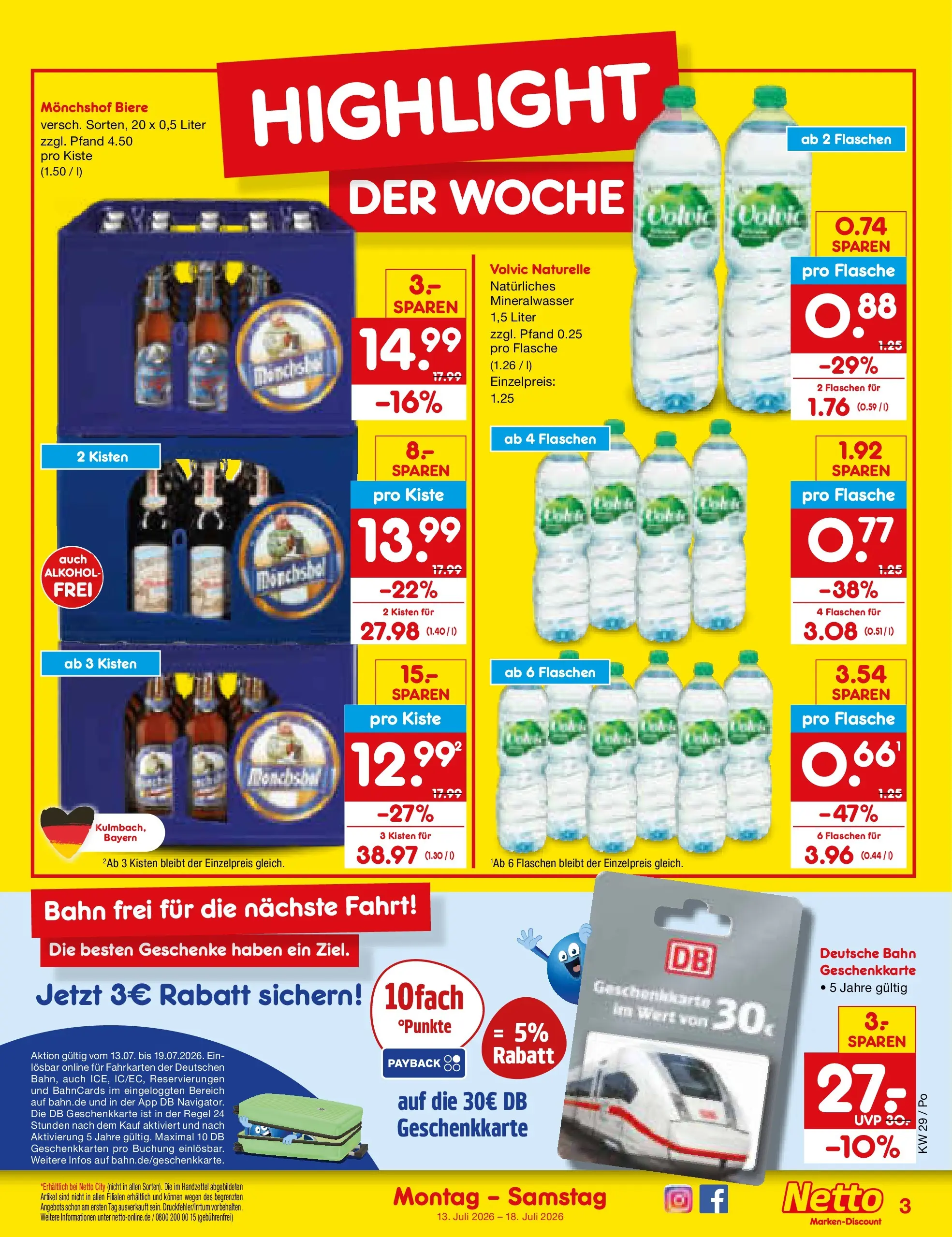 Netto Marken-Discount Prospekt Selb (ab 13.07.2026) ยป Angebote | Seite: 3 | Produkte: Monchshof, Mineralwasser, Volvic Netto Marken-Discount Prospekt Selb (ab 13.07.2026) ยป Angebote | Seite: 3 | Produkte: Monchshof, Mineralwasser, Volvic