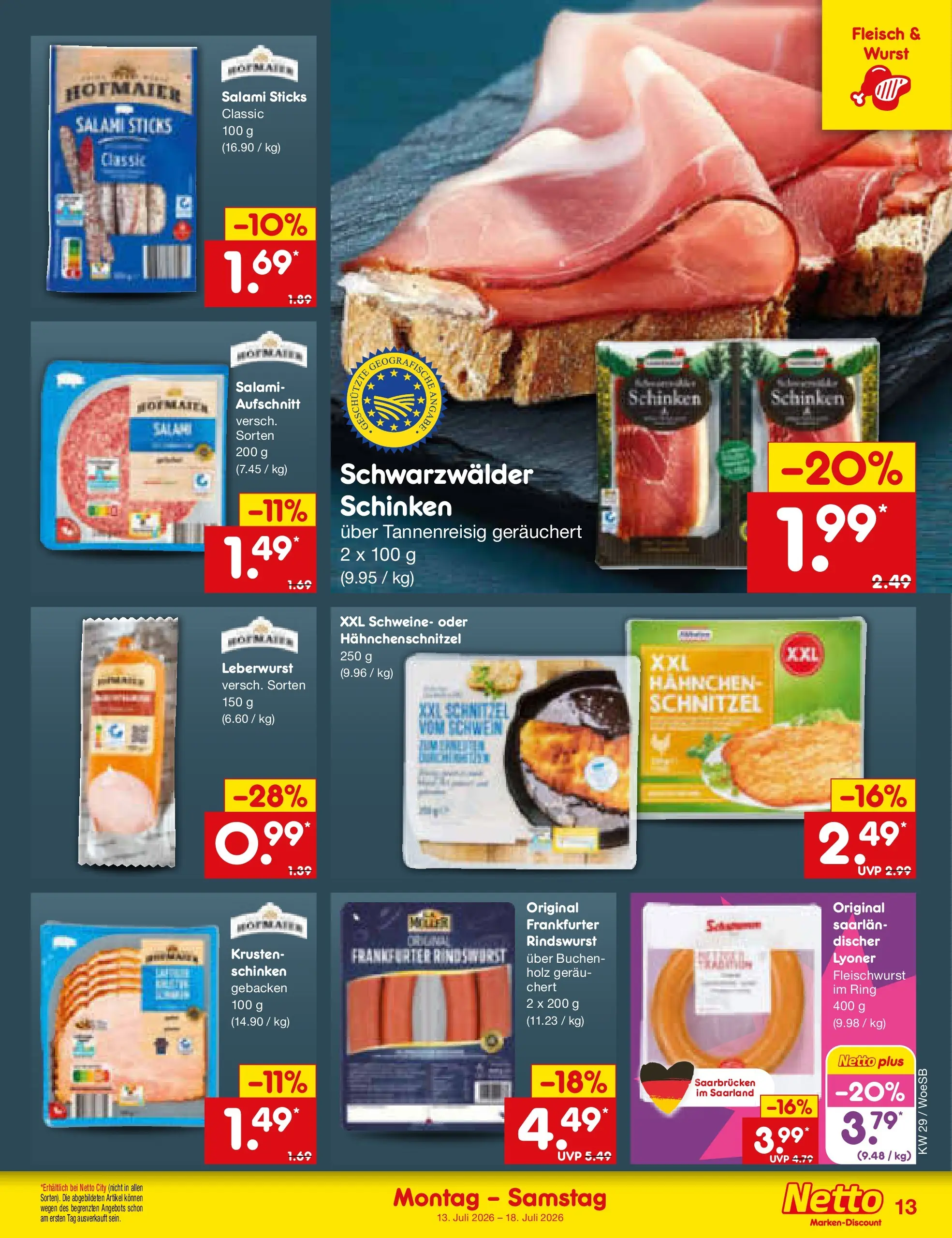 Netto Marken-Discount Prospekt Leonberg (ab 13.07.2026) ยป Angebote | Seite: 15 | Produkte: Hahnchen, Salami, Schinken, Fleisch Netto Marken-Discount Prospekt Leonberg (ab 13.07.2026) ยป Angebote | Seite: 15 | Produkte: Hahnchen, Salami, Schinken, Fleisch