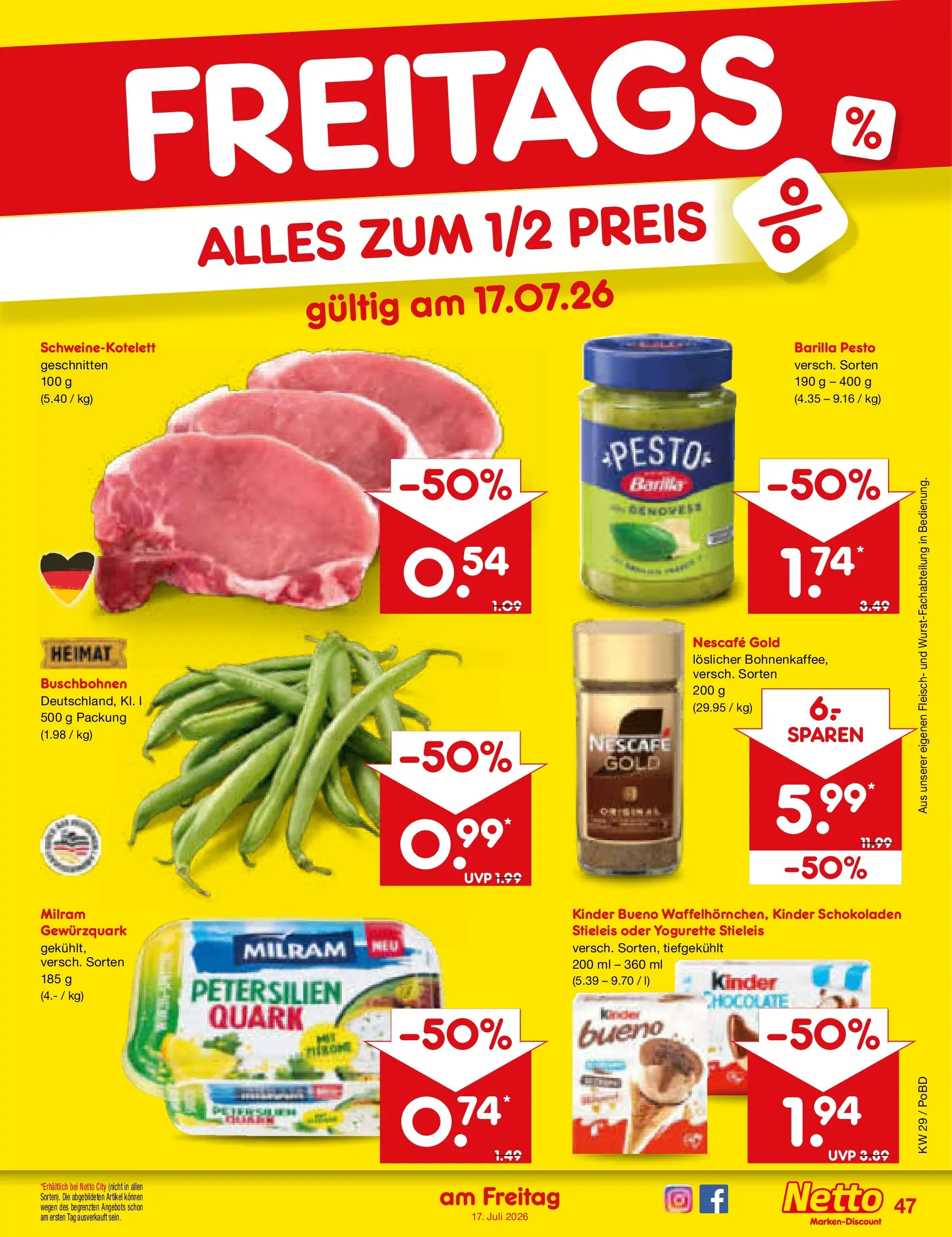 Netto Marken-Discount Prospekt Selb (ab 13.07.2026) ยป Angebote | Seite: 69 | Produkte: Quark, Barilla, Barilla pesto, Kinder bueno Netto Marken-Discount Prospekt Selb (ab 13.07.2026) ยป Angebote | Seite: 69 | Produkte: Quark, Barilla, Barilla pesto, Kinder bueno