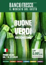 Banco Fresco Buone verdi freschissime - al 13.07.2026