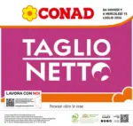 Conad Taglio Netto - al 15.07.2026