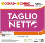 Conad Taglio Netto - al 15.07.2026