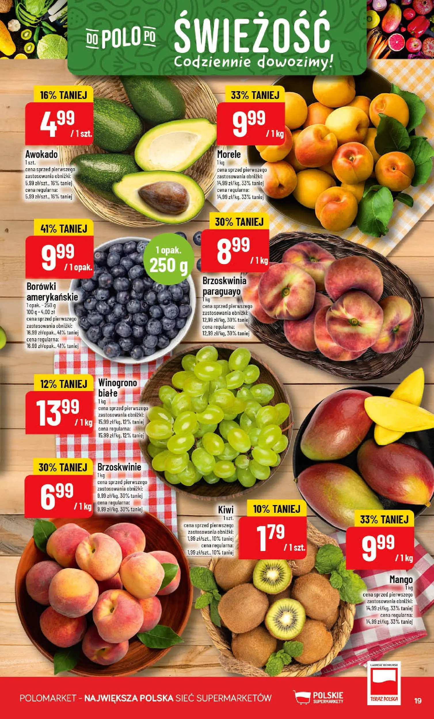 Nowa POLOmarket gazetka od jutra (08.07.2026) | Strona: 19 | Produkty: Brzoskwinia, Winogrono, Kiwi, Awokado Nowa POLOmarket gazetka od jutra 08.07.2026 | Strona: 19 | Produkty: Brzoskwinia, Winogrono, Kiwi, Awokado