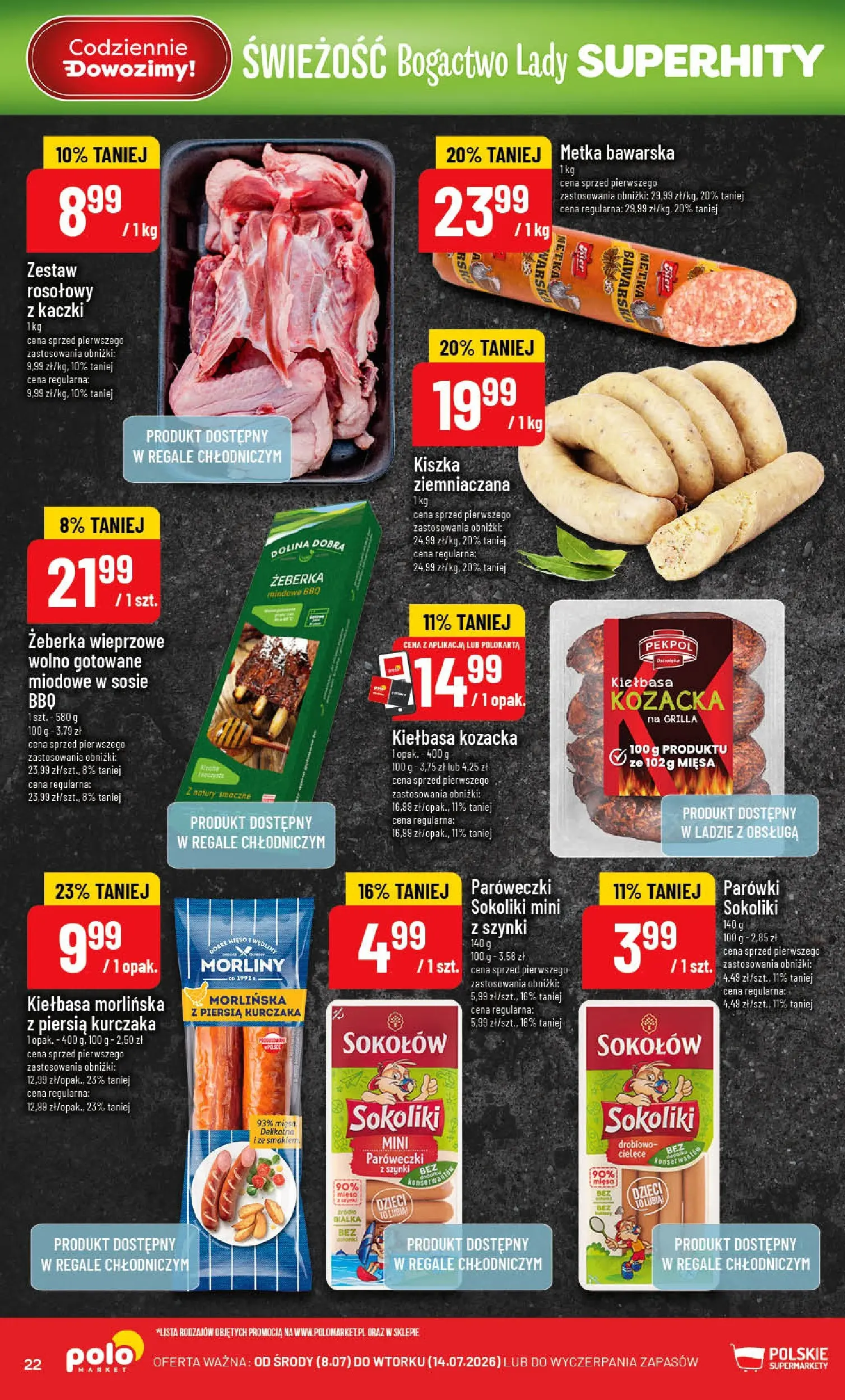 Nowa POLOmarket gazetka od jutra (08.07.2026) | Strona: 22 | Produkty: Kiełbasa, Mięso, Kiszka ziemniaczana, Wolno gotowane Nowa POLOmarket gazetka od jutra 08.07.2026 | Strona: 22 | Produkty: Kiełbasa, Mięso, Kiszka ziemniaczana, Wolno gotowane