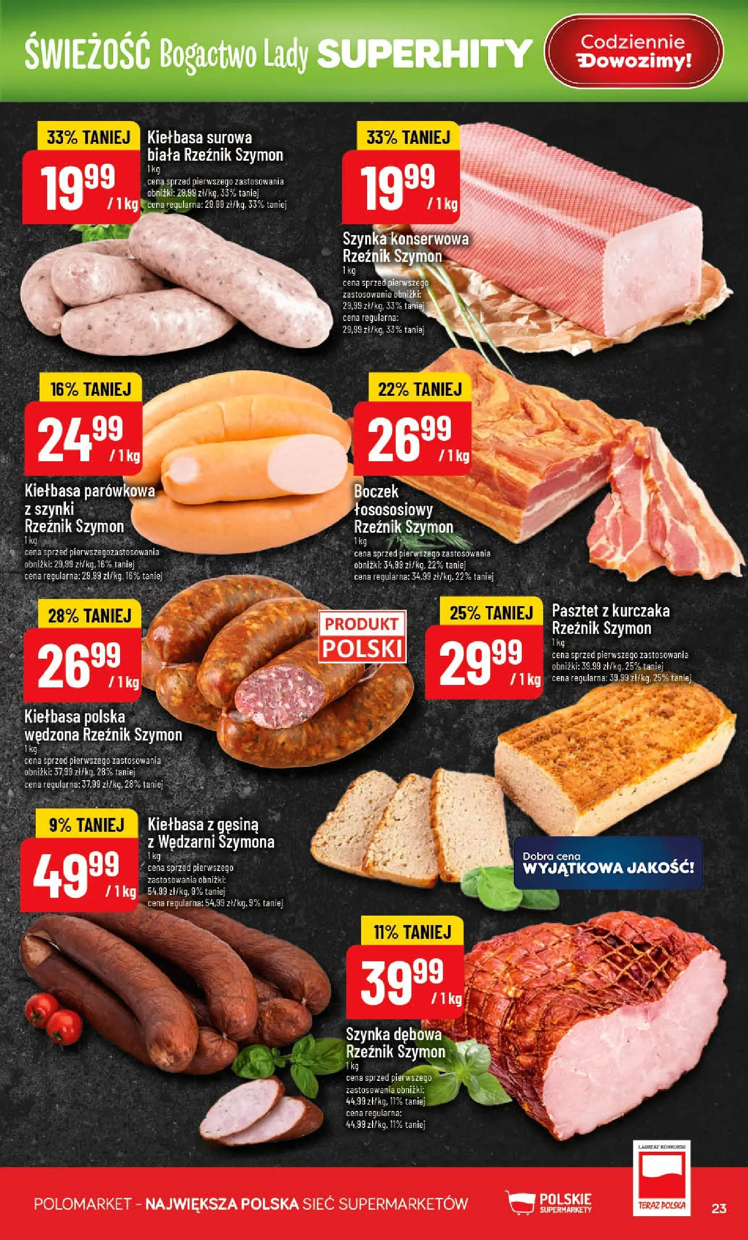 Nowa POLOmarket gazetka od jutra (08.07.2026) | Strona: 23 | Produkty: Kiełbasa, Szynka, Boczek Nowa POLOmarket gazetka od jutra 08.07.2026 | Strona: 23 | Produkty: Kiełbasa, Szynka, Boczek