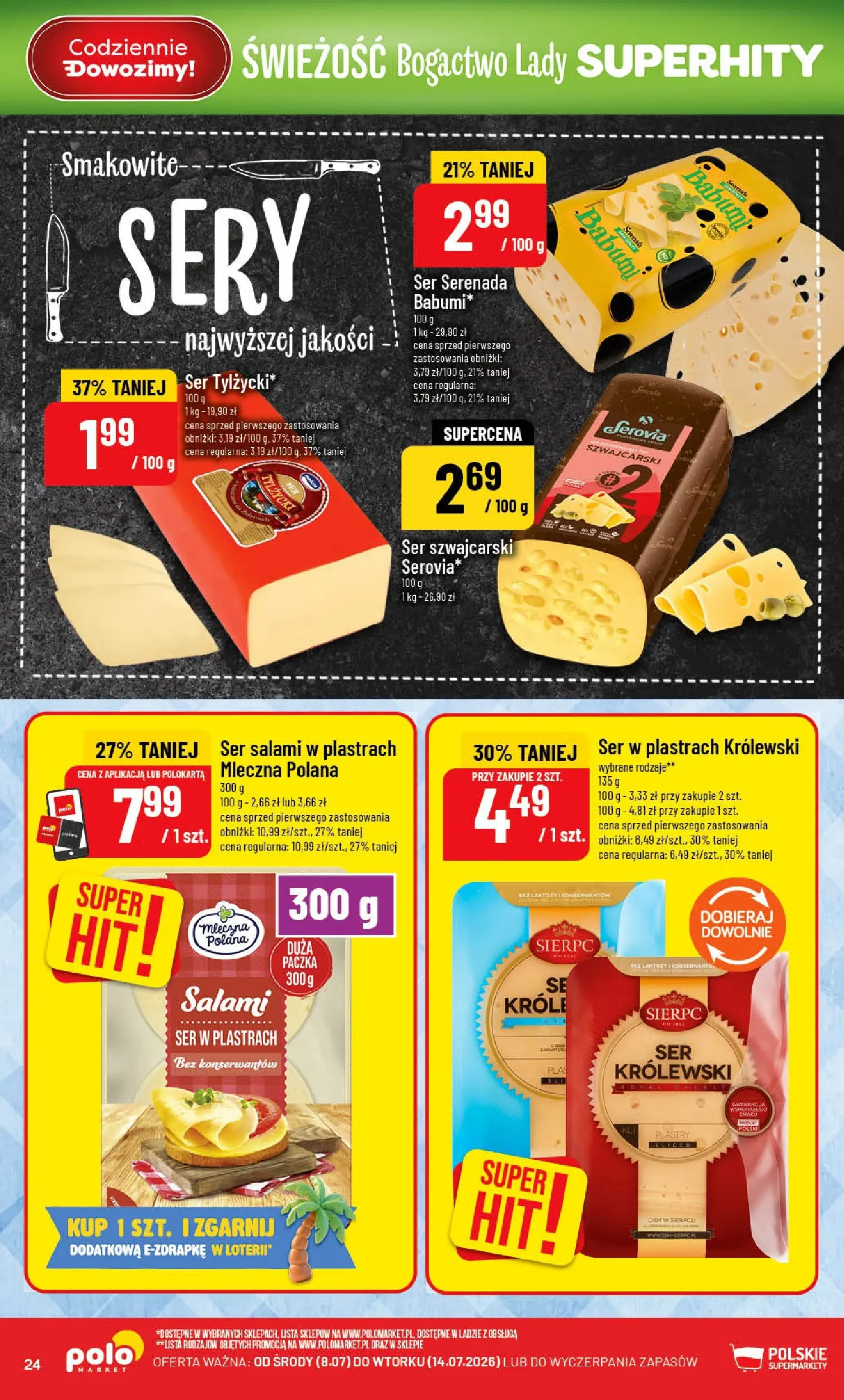 Nowa POLOmarket gazetka od jutra (08.07.2026) | Strona: 24 | Produkty: Sery, Ser, Salami Nowa POLOmarket gazetka od jutra 08.07.2026 | Strona: 24 | Produkty: Sery, Ser, Salami