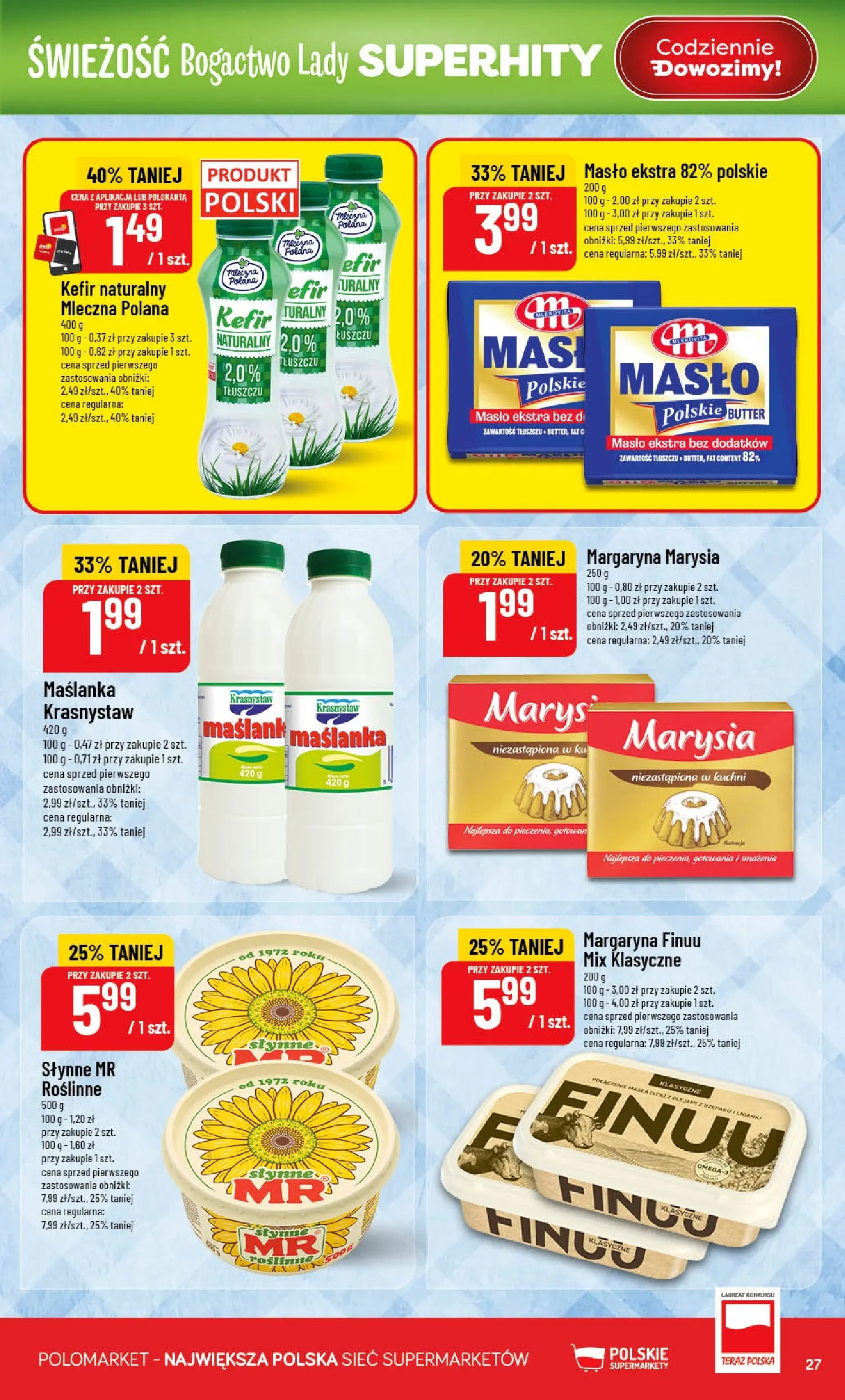 Nowa POLOmarket gazetka od jutra (08.07.2026) | Strona: 27 | Produkty: Maślanka, Kefir naturalny, Margaryna, Masło Nowa POLOmarket gazetka od jutra 08.07.2026 | Strona: 27 | Produkty: Maślanka, Kefir naturalny, Margaryna, Masło
