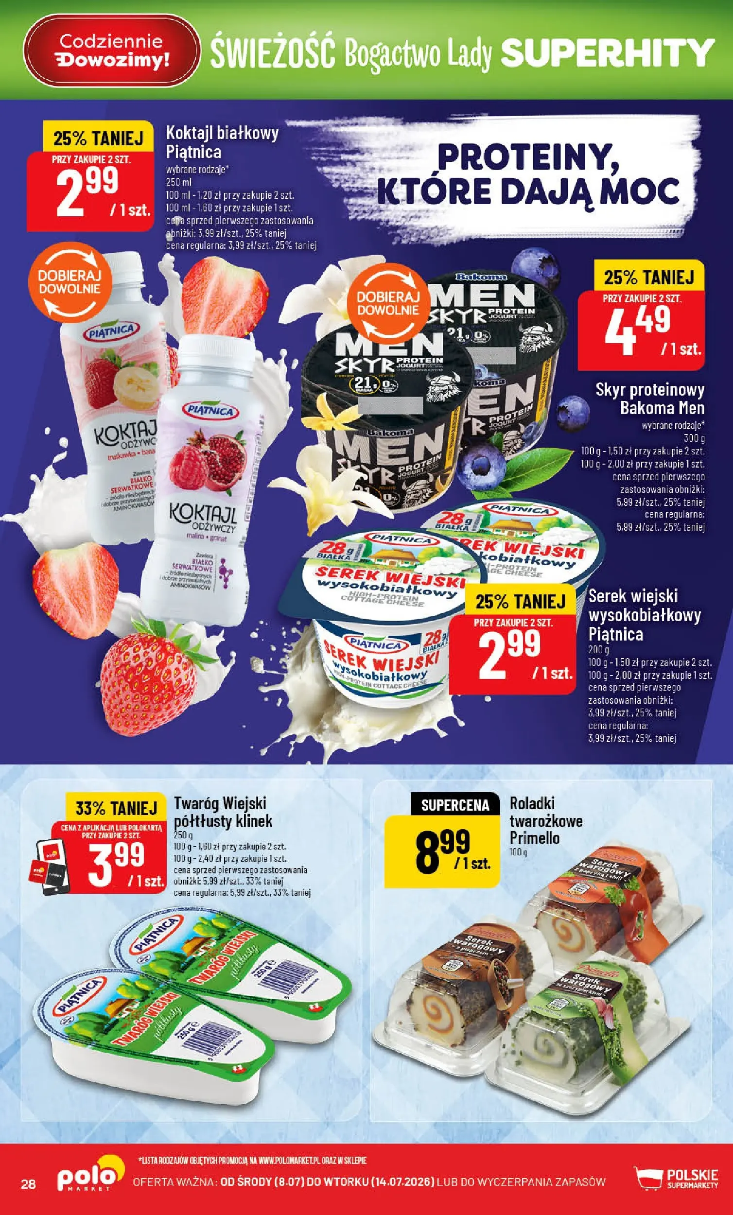 Nowa POLOmarket gazetka od jutra (08.07.2026) | Strona: 28 | Produkty: Serek, Serek wiejski, Twaróg, Skyr Nowa POLOmarket gazetka od jutra 08.07.2026 | Strona: 28 | Produkty: Serek, Serek wiejski, Twaróg, Skyr