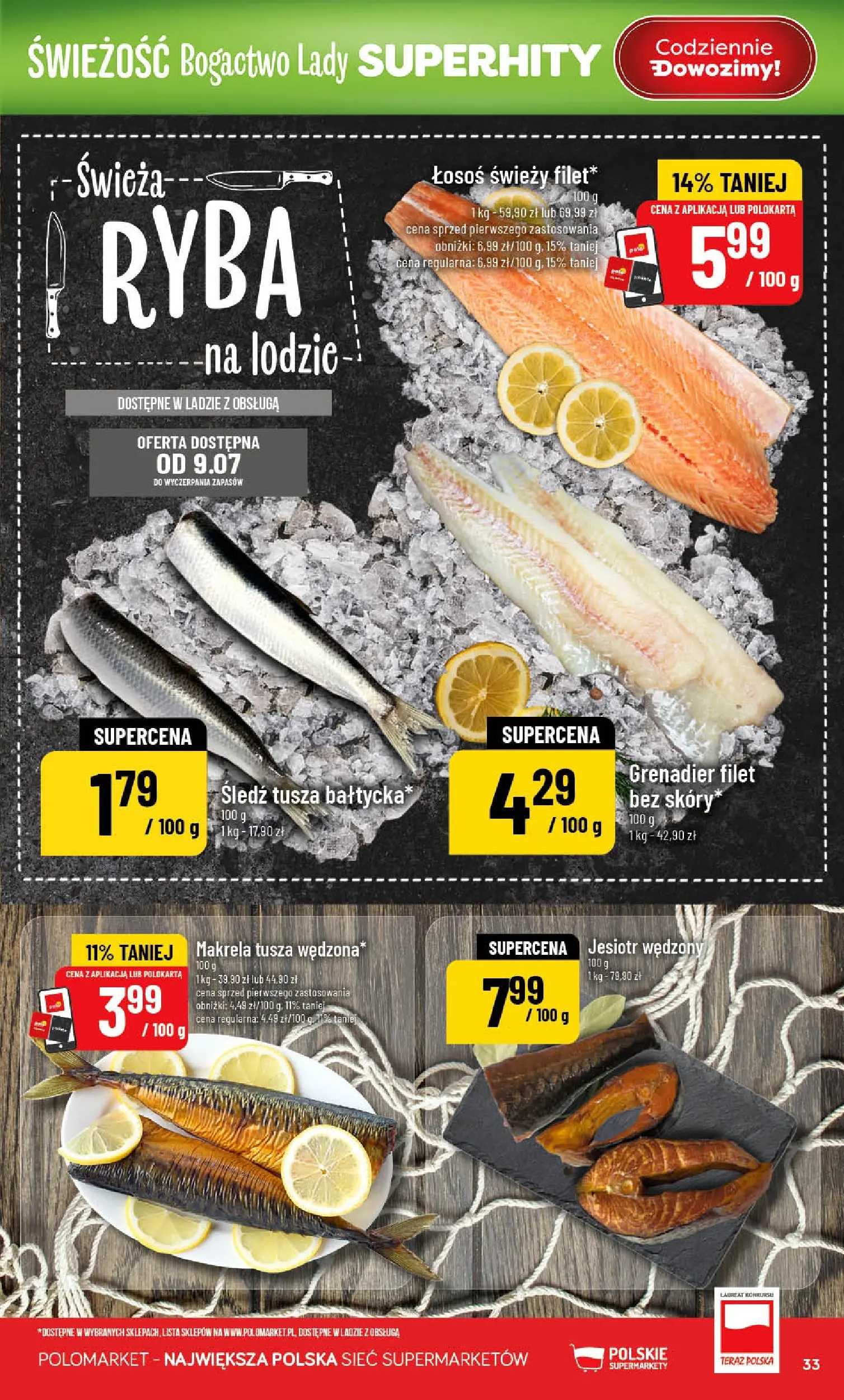 Nowa POLOmarket gazetka od jutra (08.07.2026) | Strona: 33 | Produkty: Śledź, Makrela, Łosoś, Ryba Nowa POLOmarket gazetka od jutra 08.07.2026 | Strona: 33 | Produkty: Śledź, Makrela, Łosoś, Ryba