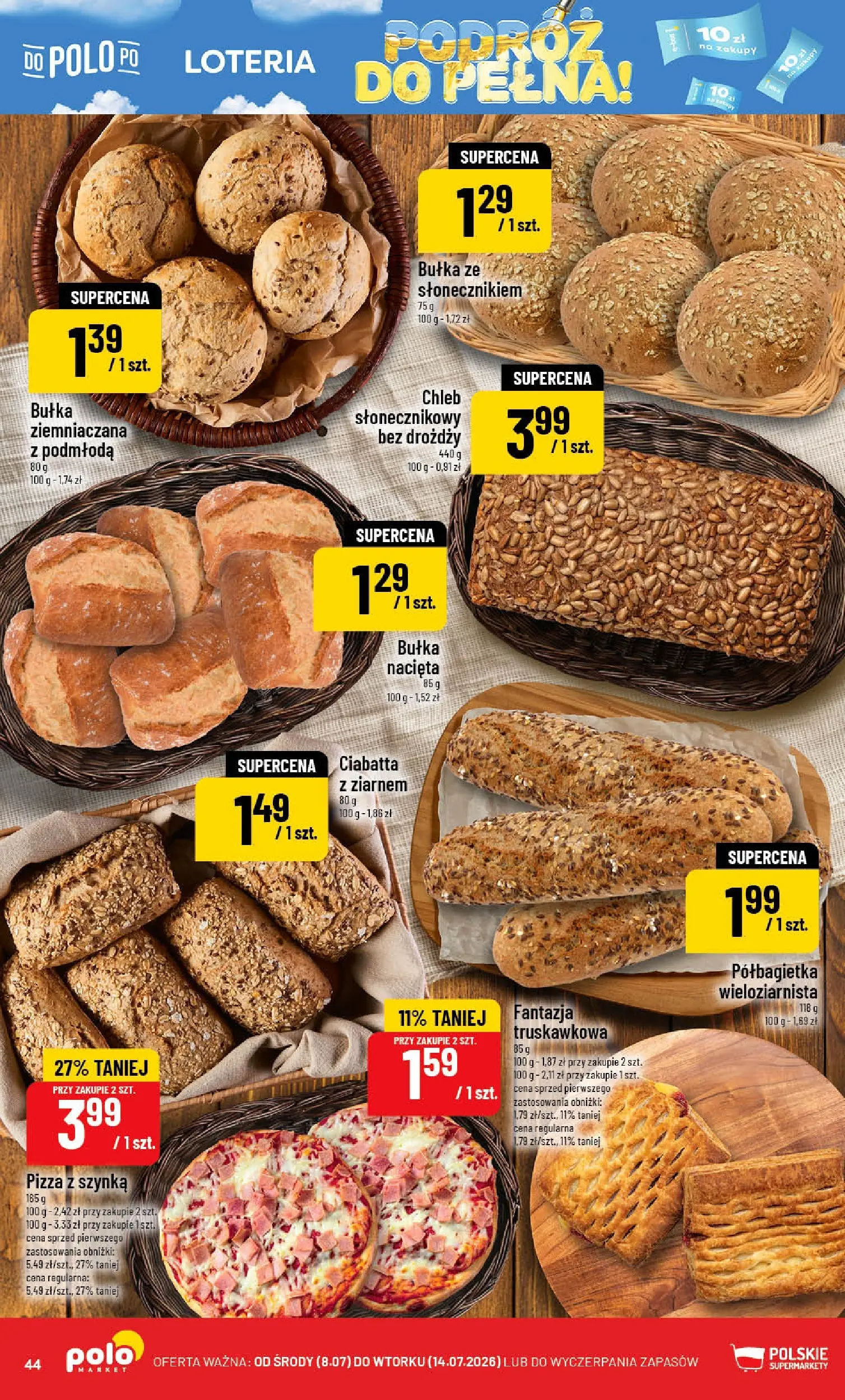 Nowa POLOmarket gazetka od jutra (08.07.2026) | Strona: 44 | Produkty: Szynka, Chleb, Pizza, Ciabatta Nowa POLOmarket gazetka od jutra 08.07.2026 | Strona: 44 | Produkty: Szynka, Chleb, Pizza, Ciabatta