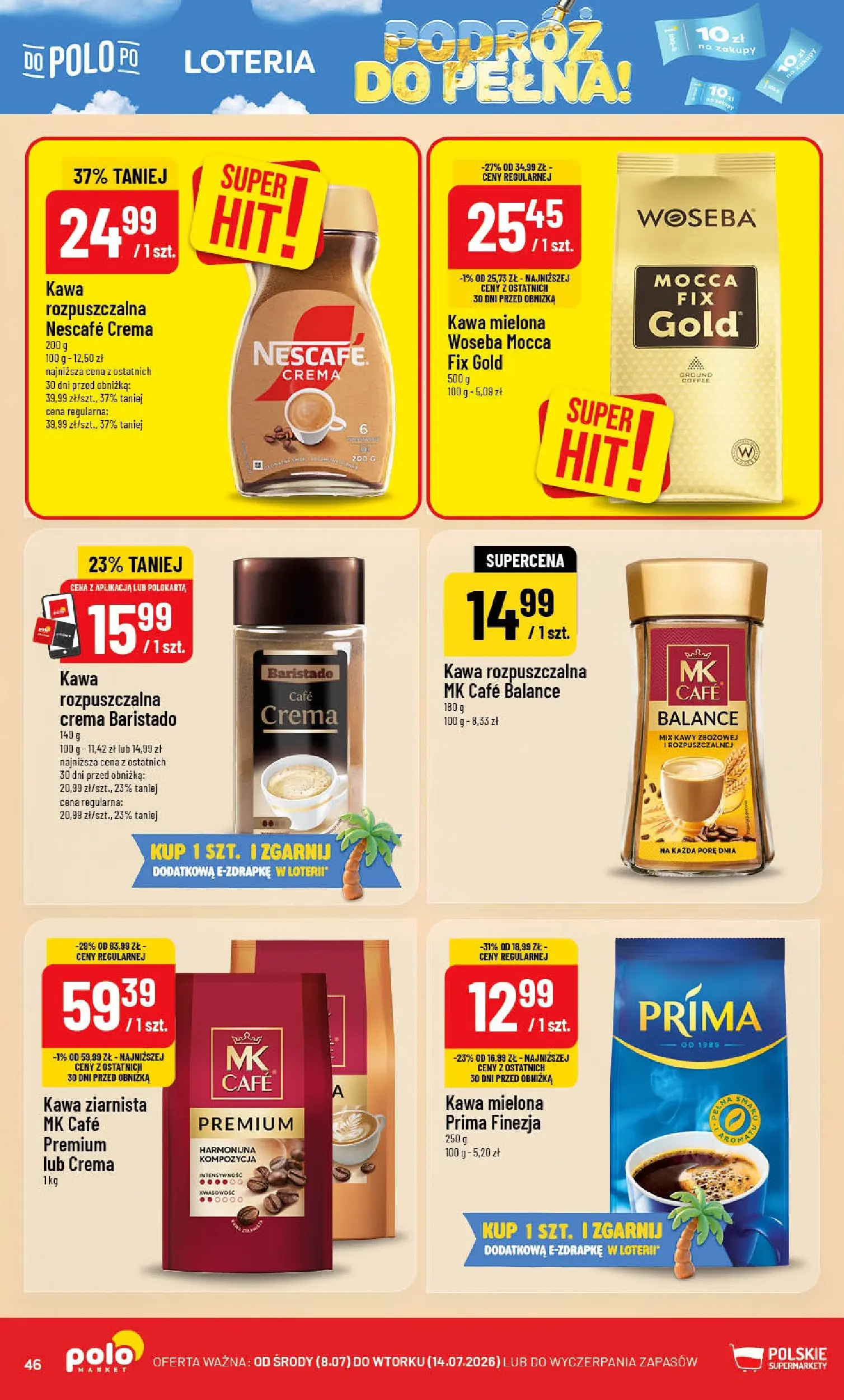 Nowa POLOmarket gazetka od jutra (08.07.2026) | Strona: 46 | Produkty: Nescafe, Kawa ziarnista, Kawa rozpuszczalna, Kawa Nowa POLOmarket gazetka od jutra 08.07.2026 | Strona: 46 | Produkty: Nescafe, Kawa ziarnista, Kawa rozpuszczalna, Kawa