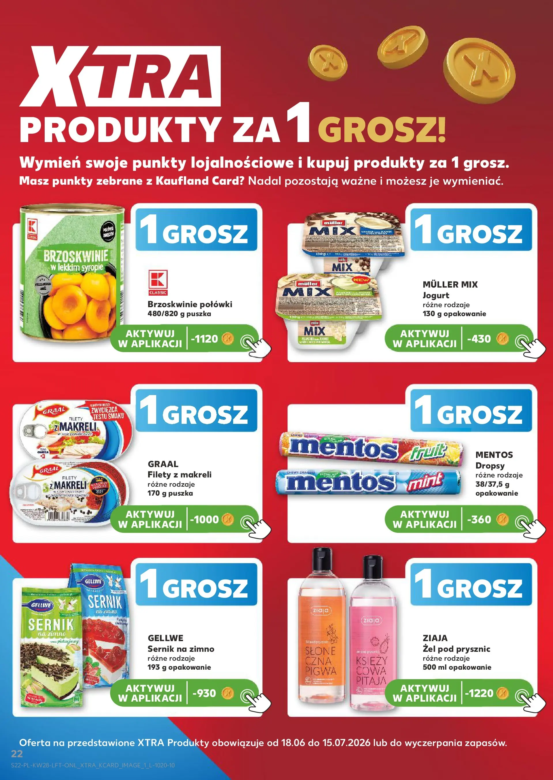Kaufland gazetka (09.07.2026) - od jutra | Strona: 22 | Produkty: Pigwa, Prysznic, Jogurt, Żel pod prysznic Kaufland gazetka od 09.07.2026 - od jutra PDF | Strona: 22 | Produkty: Pigwa, Prysznic, Jogurt, Żel pod prysznic