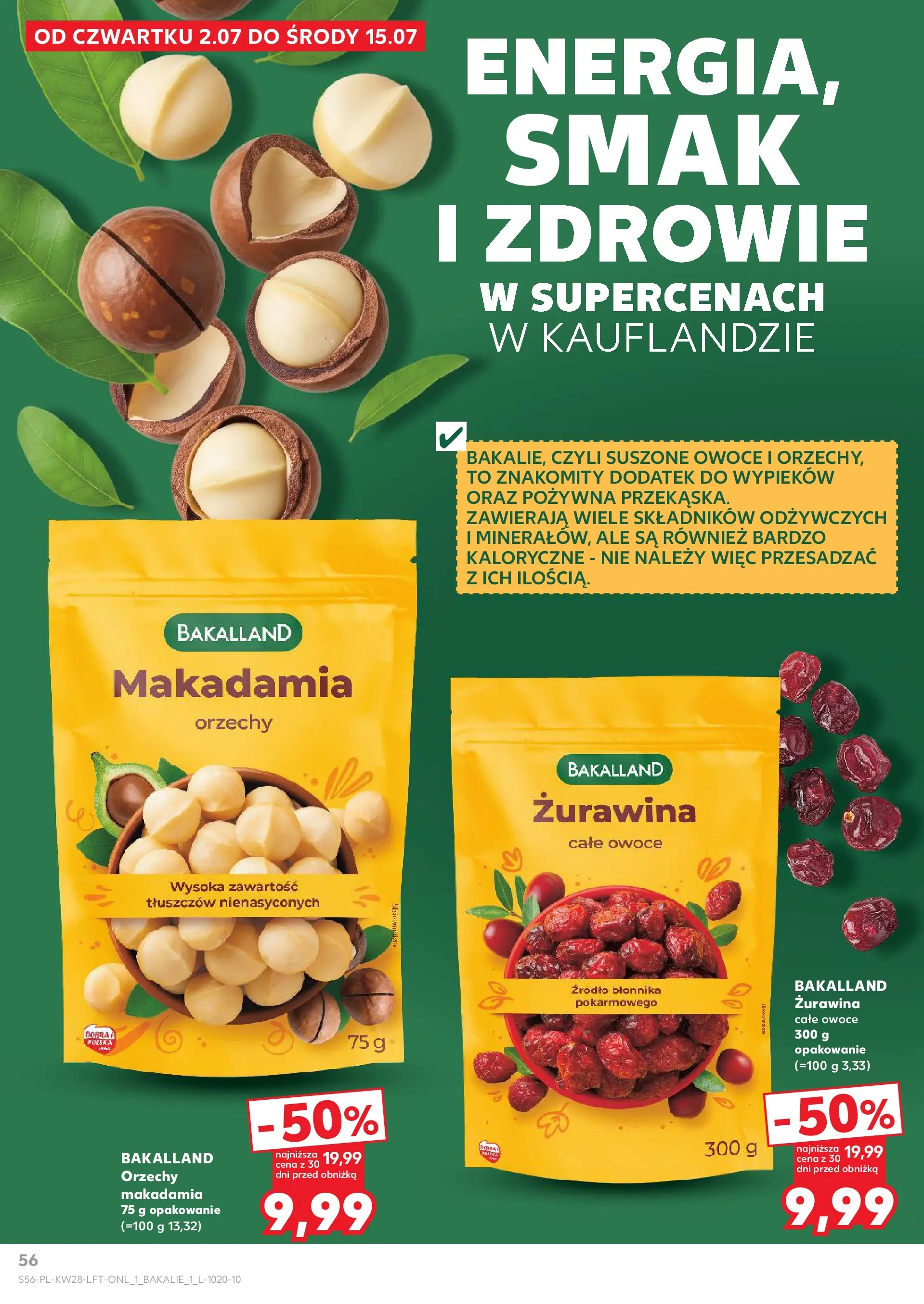 Kaufland gazetka (09.07.2026) - od jutra | Strona: 56 | Produkty: Żurawina, Orzechy, Owoce Kaufland gazetka od 09.07.2026 - od jutra PDF | Strona: 56 | Produkty: Żurawina, Orzechy, Owoce