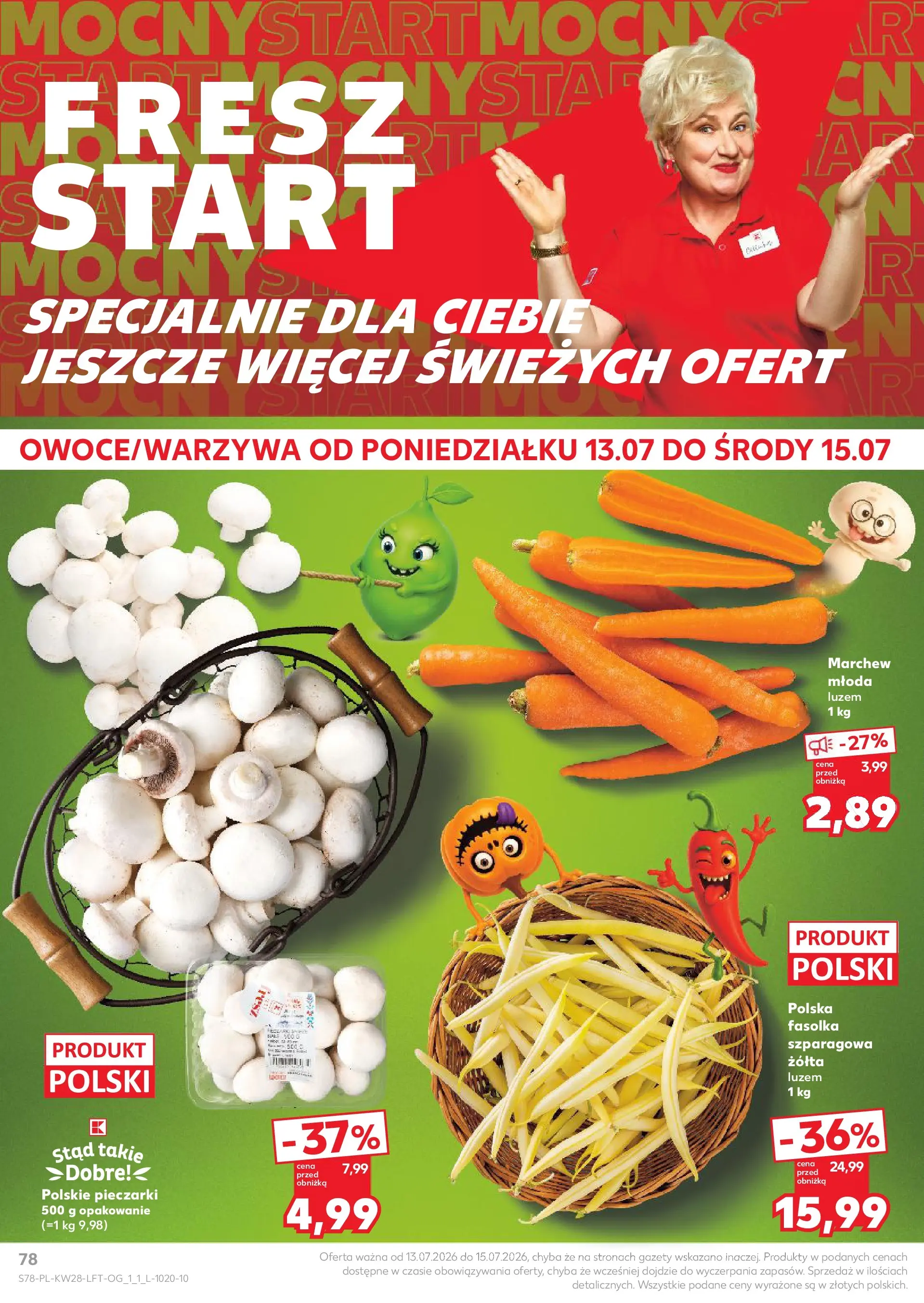 Kaufland gazetka (09.07.2026) - od jutra | Strona: 78 | Produkty: Pieczarki, Fasolka szparagowa Kaufland gazetka od 09.07.2026 - od jutra PDF | Strona: 78 | Produkty: Pieczarki, Fasolka szparagowa