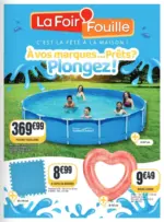 La Foir'Fouille A vos marques... Pr&ecirc;ts? Plongez! - au 21.07.2026
