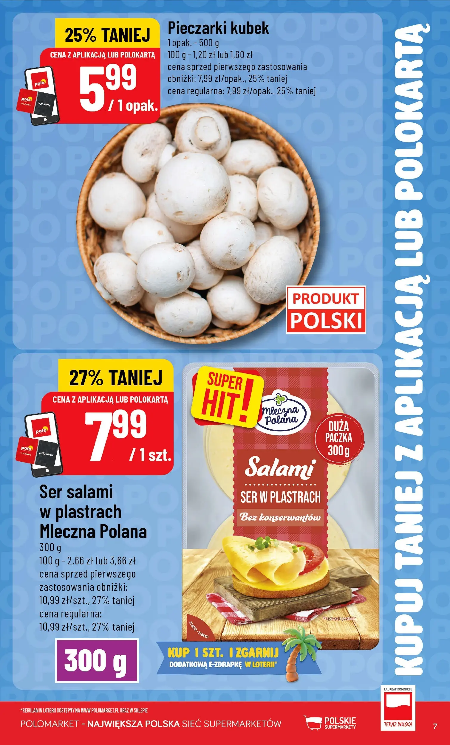Nowa POLOmarket gazetka od jutra 08.07.2026 | Strona: 7 | Produkty: Pieczarki, Ser, Salami