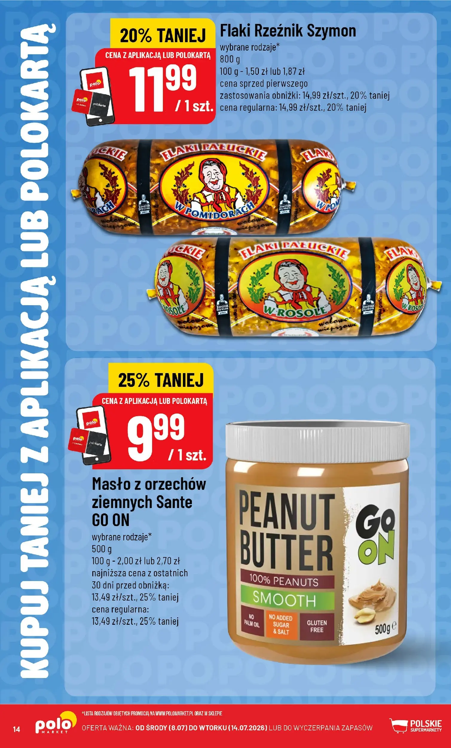 Nowa POLOmarket gazetka od jutra 08.07.2026 | Strona: 14 | Produkty: Flaki, Masło