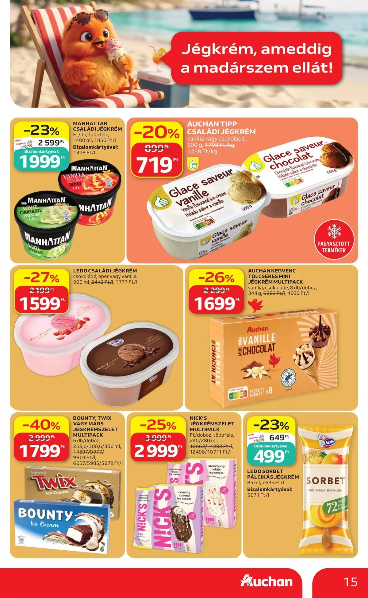 Auchan akciós újság Miskolc - 2026.07.09. -tól/töl > akció, lapozható szórólap 🛍️ | Oldal: 15 | Termékek: Eper, Jégkrém, Pálcikás jégkrém