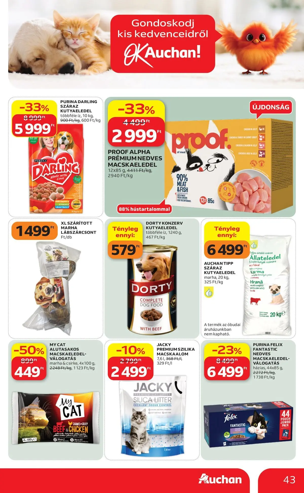 Auchan akciós újság Miskolc - 2026.07.09. -tól/töl > akció, lapozható szórólap 🛍️ | Oldal: 43 | Termékek: Macskaalom, Macskaeledel, Kutyaeledel