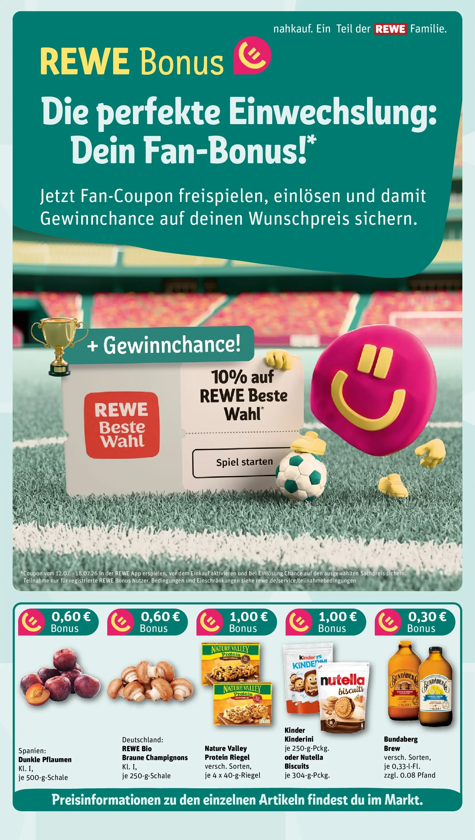 REWE Prospekt ab 13.07.2026 zum Blättern » Angebote | Seite: 4 | Produkte: Spiel, Pflaumen, Nutella, Champignons