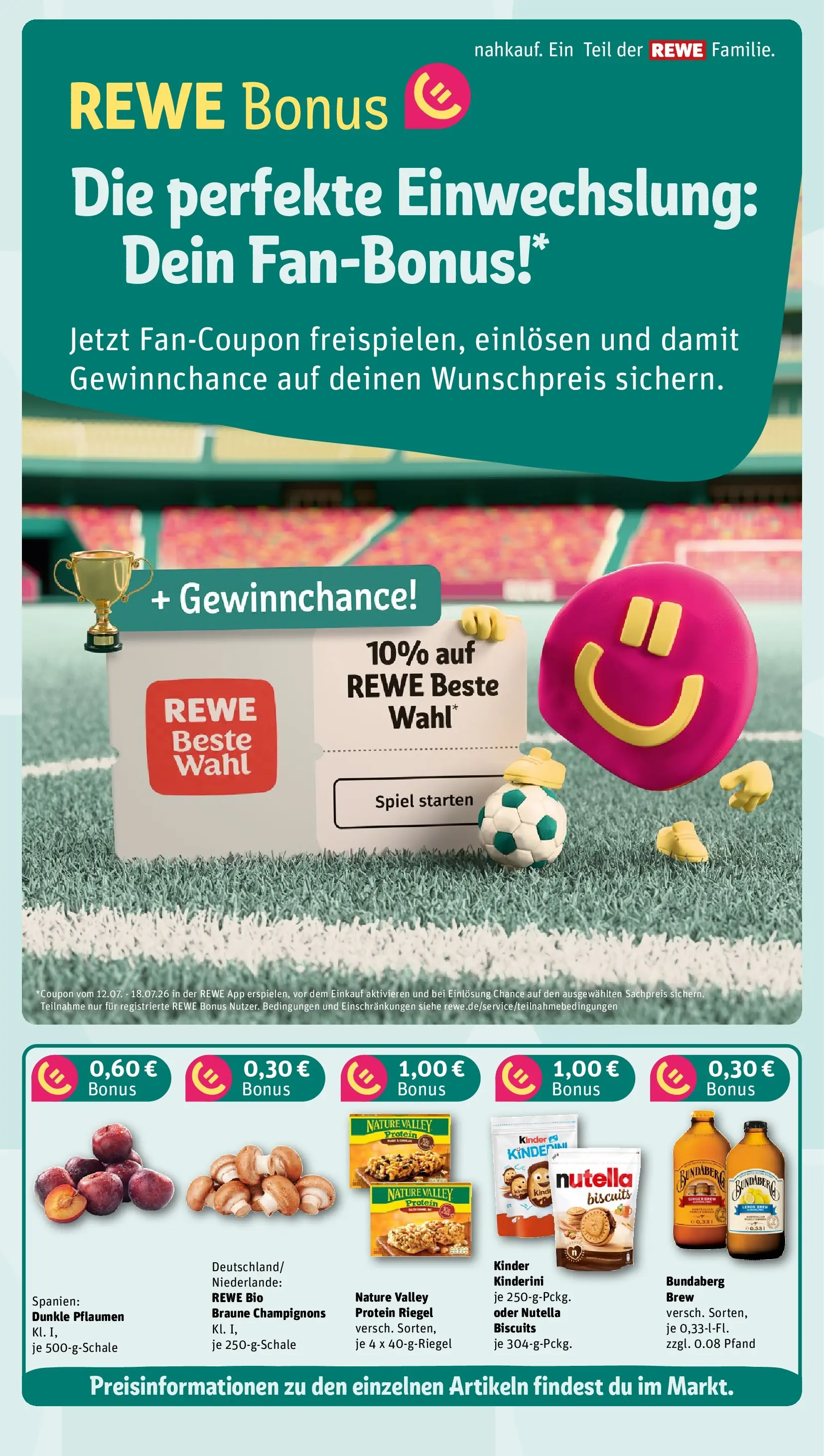 REWE Prospekt ab 13.07.2026 zum Blättern » Angebote | Seite: 4 | Produkte: Spiel, Pflaumen, Nutella, Champignons