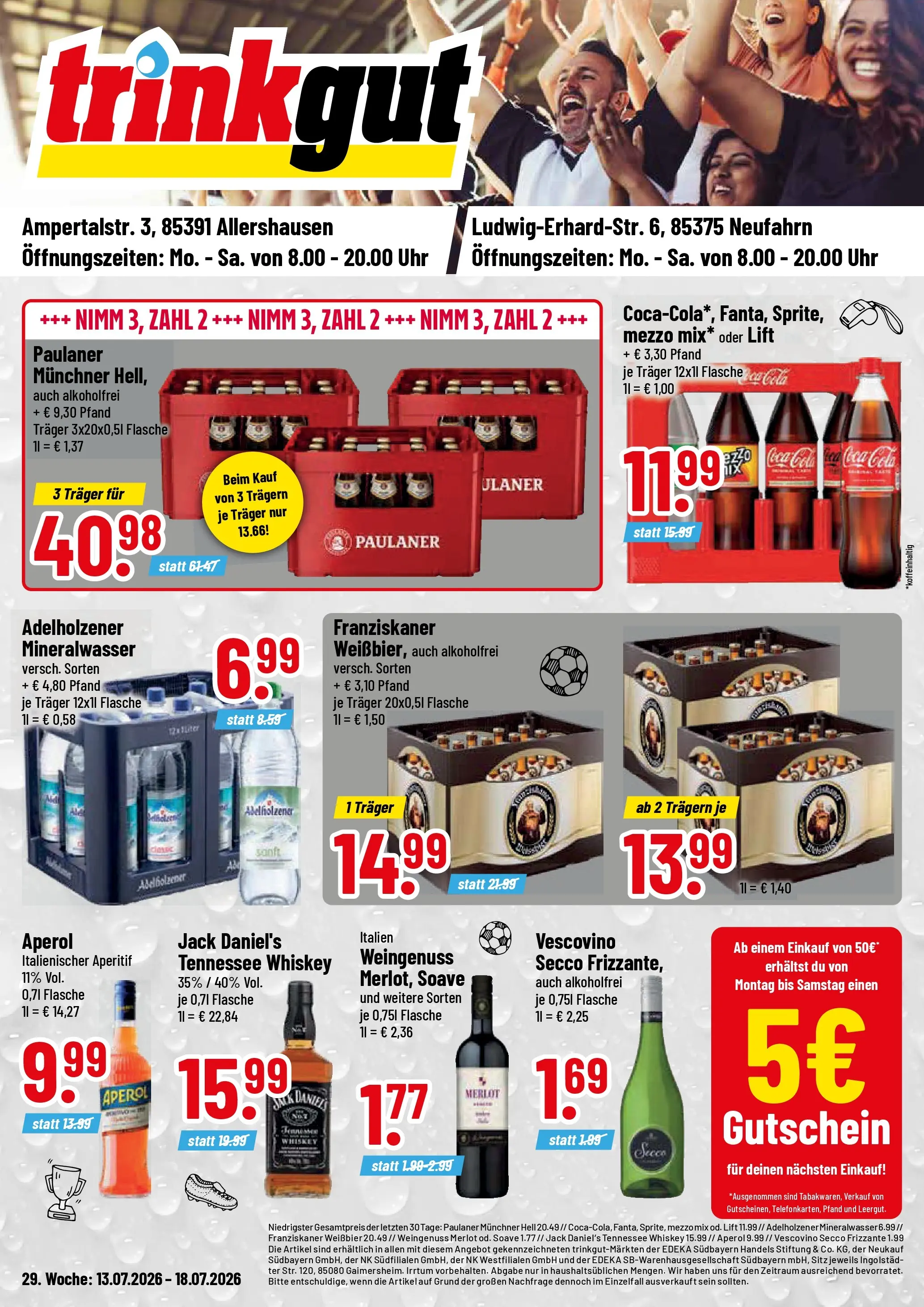 Trinkgut Prospekt Neufahrn (ab 13.07.2026) » Angebote online | Seite: 1 | Produkte: Cola, Mineralwasser, Aperol, Paulaner