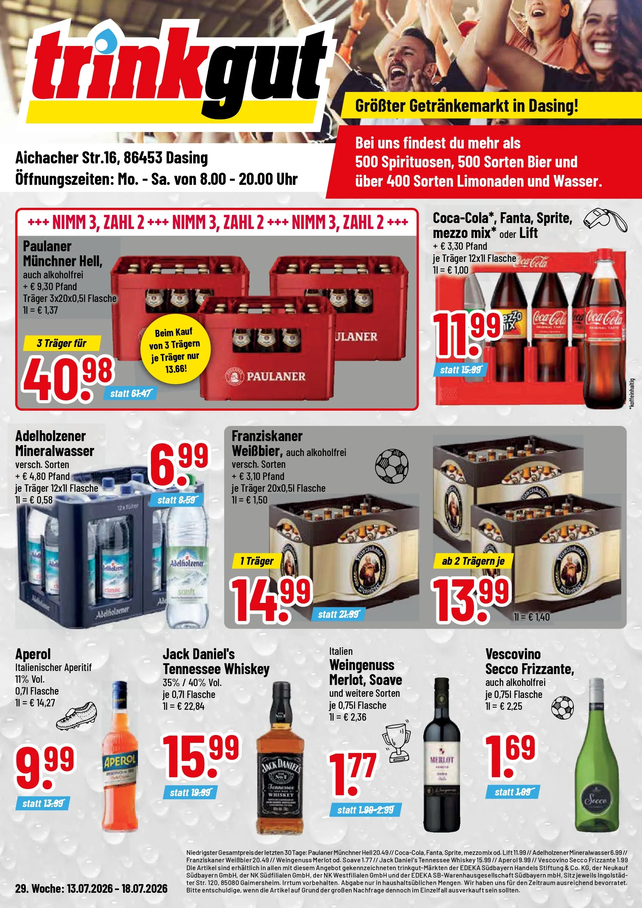 Trinkgut Prospekt Dasing (ab 13.07.2026) » Angebote online | Seite: 1 | Produkte: Cola, Weißbier, Whiskey, Paulaner