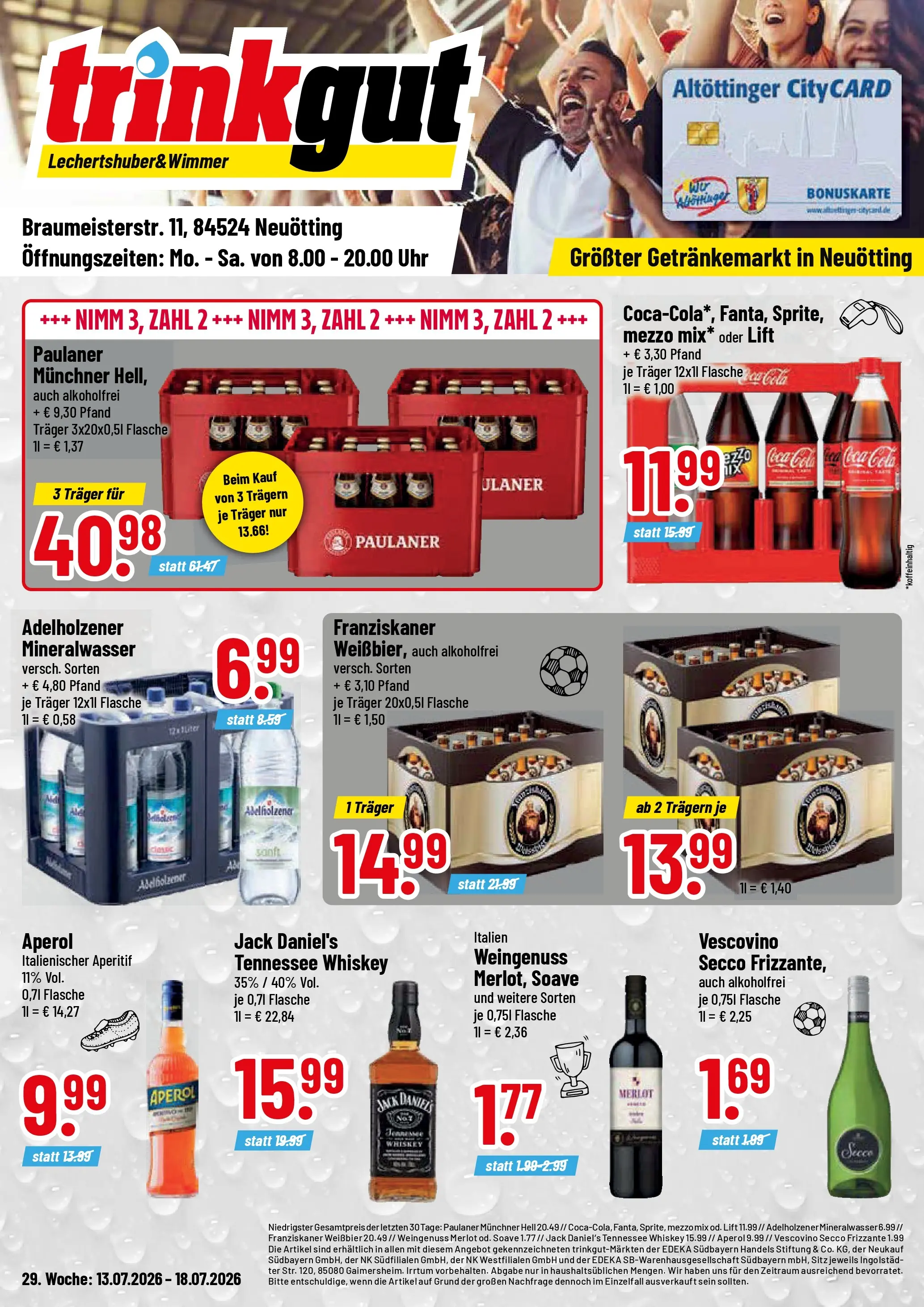 Trinkgut Prospekt Neuötting (ab 13.07.2026) » Angebote online | Seite: 1 | Produkte: Franziskaner, Cola, Aperol, Whiskey