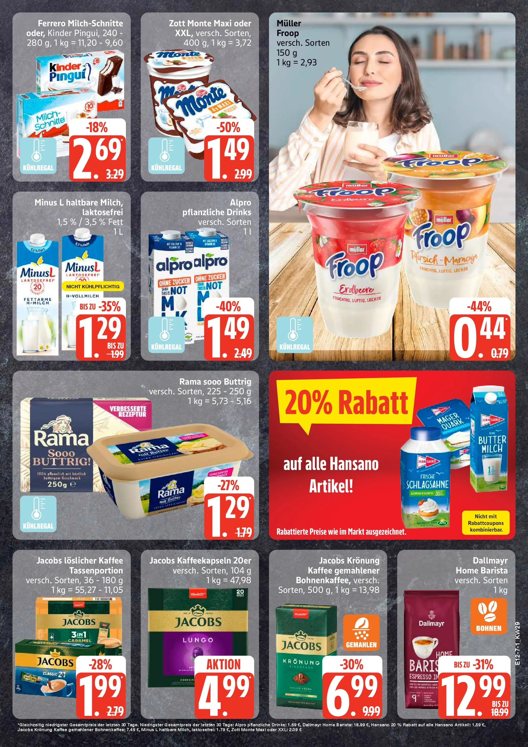 Edeka prospekt Kiel (ab 13.07.2026) » Angebote Online | Seite: 7 | Produkte: Rama, Schlagsahne, Butter, Dallmayr
