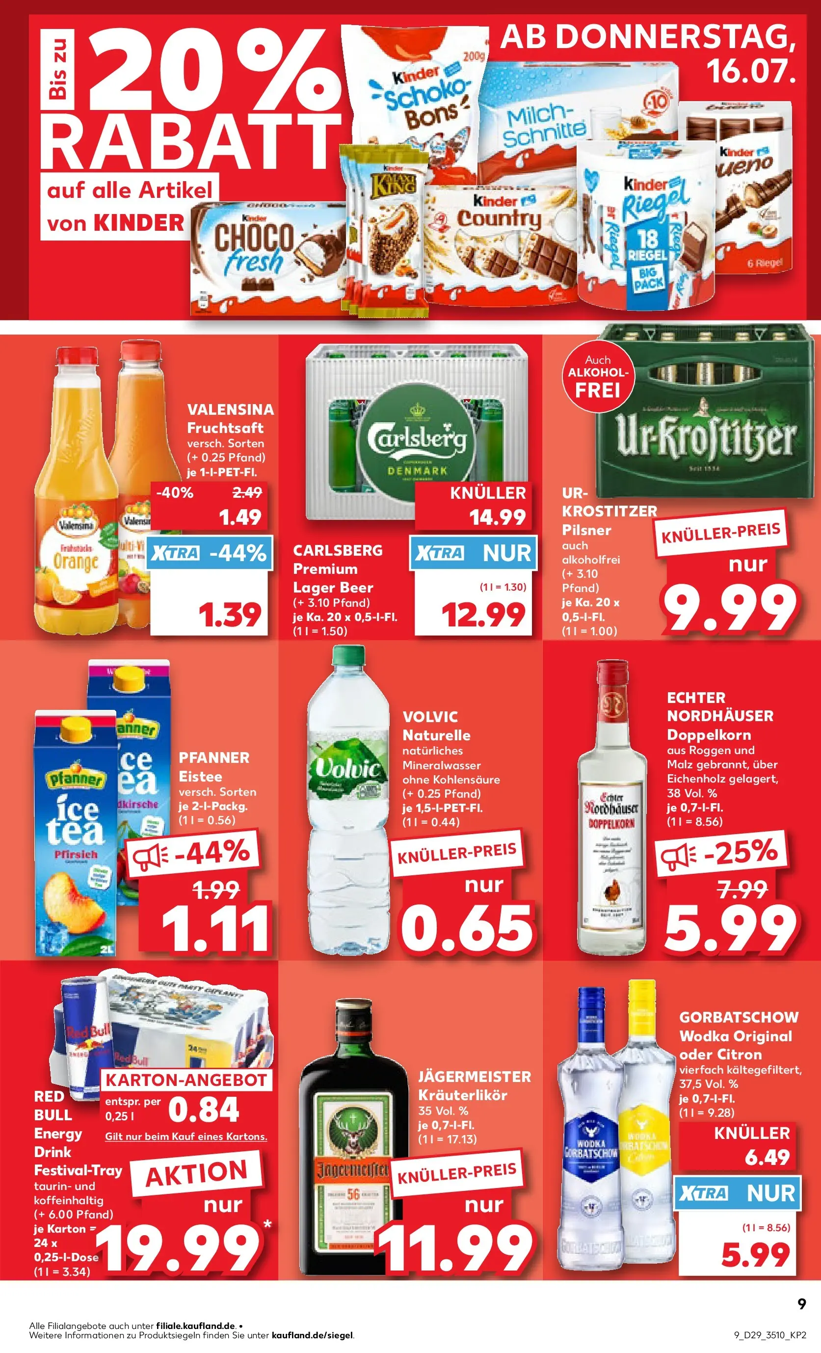 Prospekt Kaufland ab 16.07.2026 » Angebote Online zum Blättern | Seite: 9 | Produkte: Valensina, Wodka gorbatschow, Volvic, Wodka