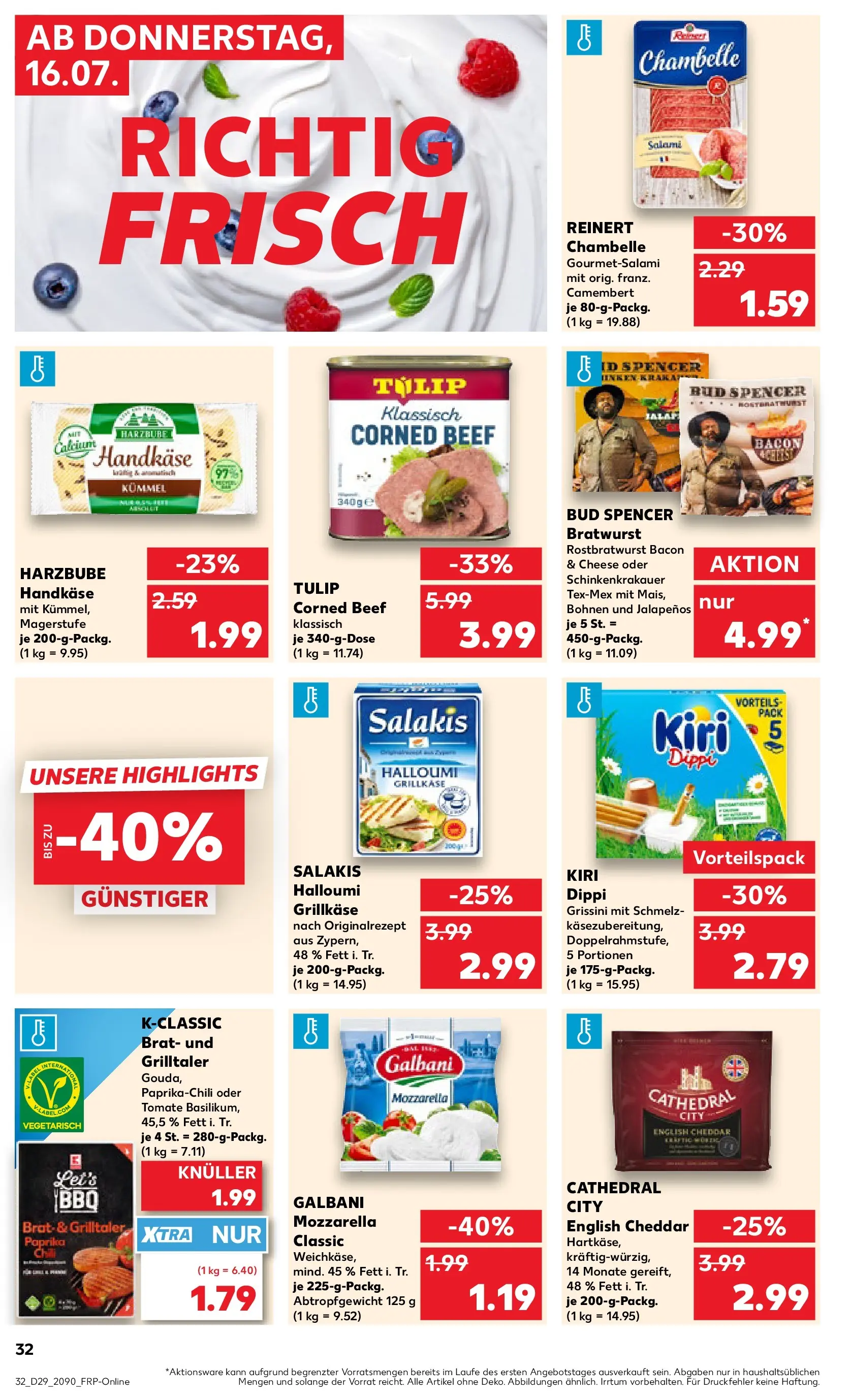 Prospekt Kaufland ab 16.07.2026 » Angebote Online zum Blättern | Seite: 32 | Produkte: Mozzarella, Paprika, Salakis, Salami