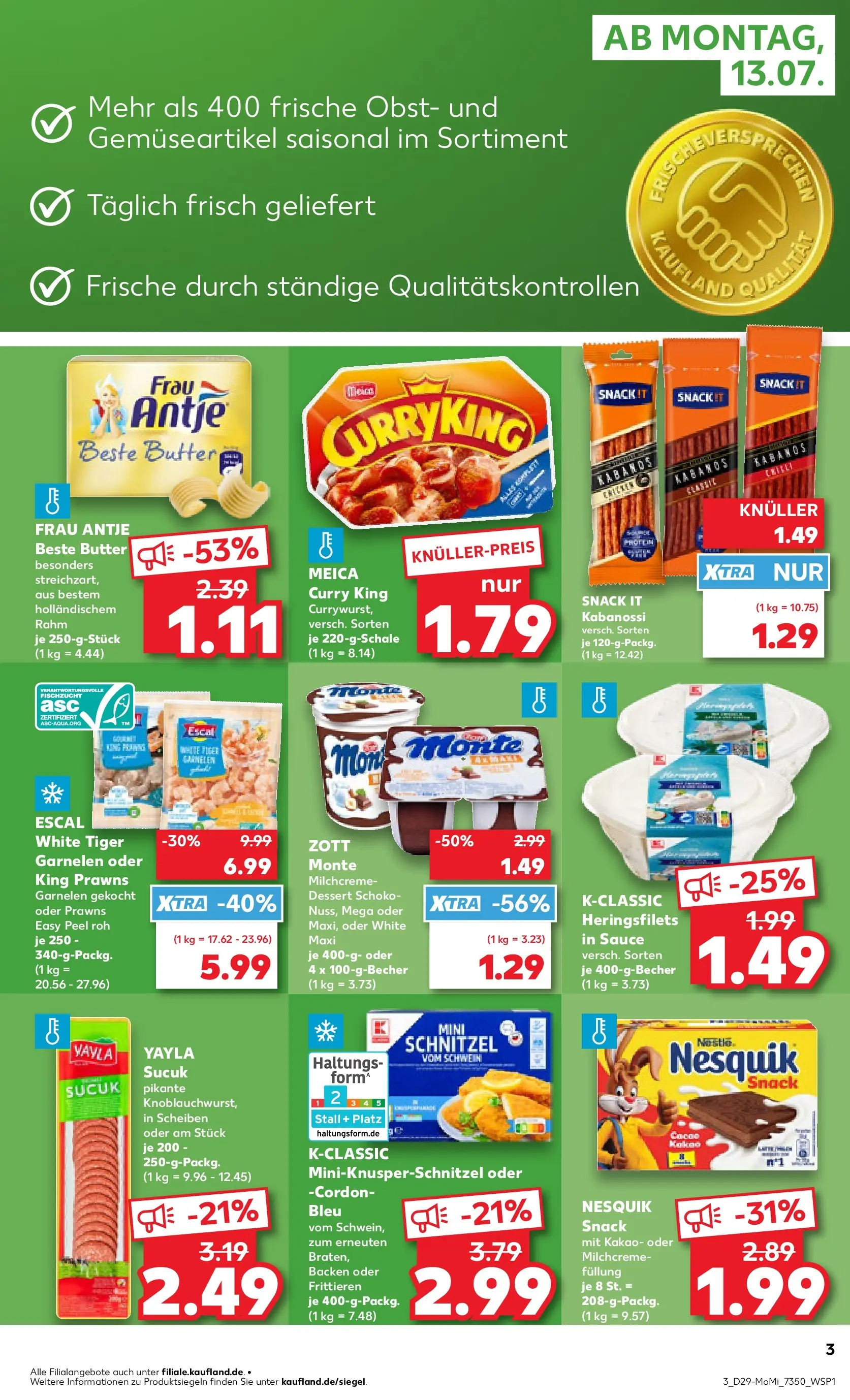Prospekt Kaufland ab 13.07.2026 ยป Angebote und Werbung Online | Seite: 3 | Produkte: Nesquik, Butter, Garnelen, Schnitzel Prospekt Kaufland ab 13.07.2026 ยป Angebote Online zum Blรคttern | Seite: 3 | Produkte: Nesquik, Butter, Garnelen, Schnitzel