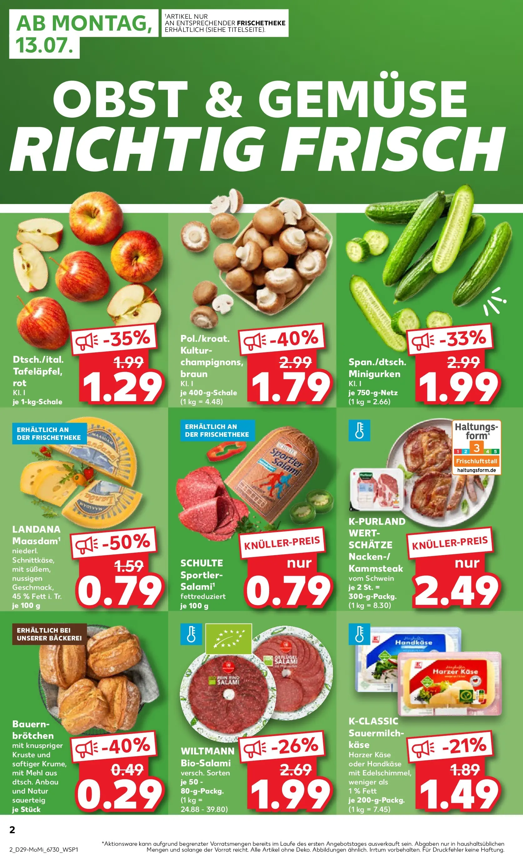 Prospekt Kaufland ab 13.07.2026 ยป Angebote und Werbung Online | Seite: 2 | Produkte: Bรคckerei, Kรคse, Gemรผse, Obst Prospekt Kaufland ab 13.07.2026 ยป Angebote Online zum Blรคttern | Seite: 2 | Produkte: Bรคckerei, Kรคse, Gemรผse, Obst