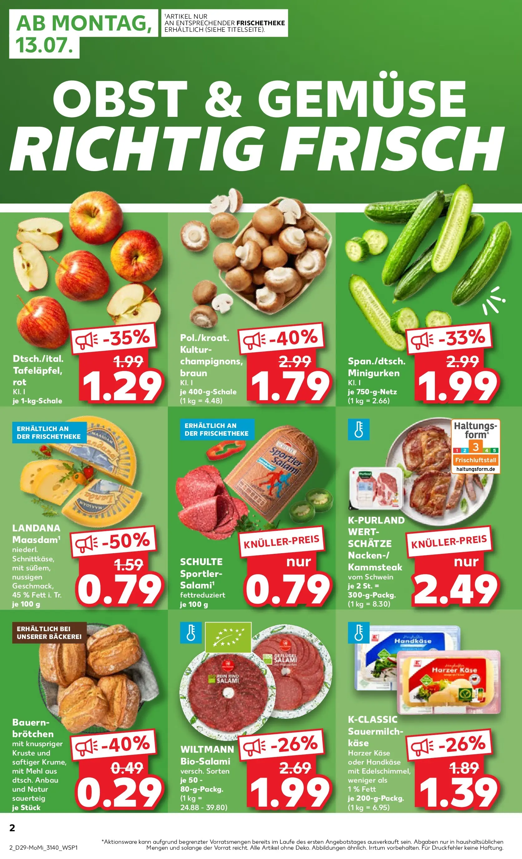 Prospekt Kaufland ab 13.07.2026 ยป Angebote und Werbung Online | Seite: 2 | Produkte: Bรคckerei, Mehl, Kรคse, Salami Prospekt Kaufland ab 13.07.2026 ยป Angebote Online zum Blรคttern | Seite: 2 | Produkte: Bรคckerei, Mehl, Kรคse, Salami
