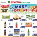 Il Centro Superstore Un mare di offerte - al 21.07.2026