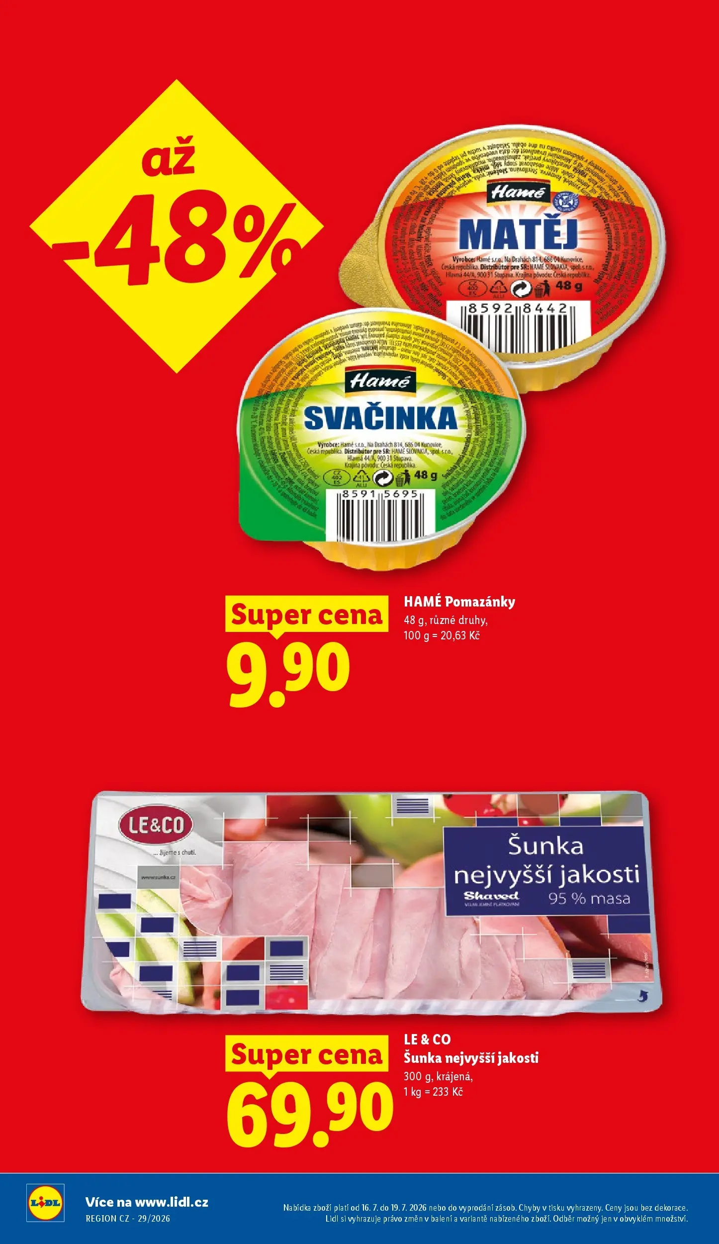 Lidl leták od 15.07.2026 - Nový akční leták | Strana: 10 | Produkty: Pomazánky, Šunka