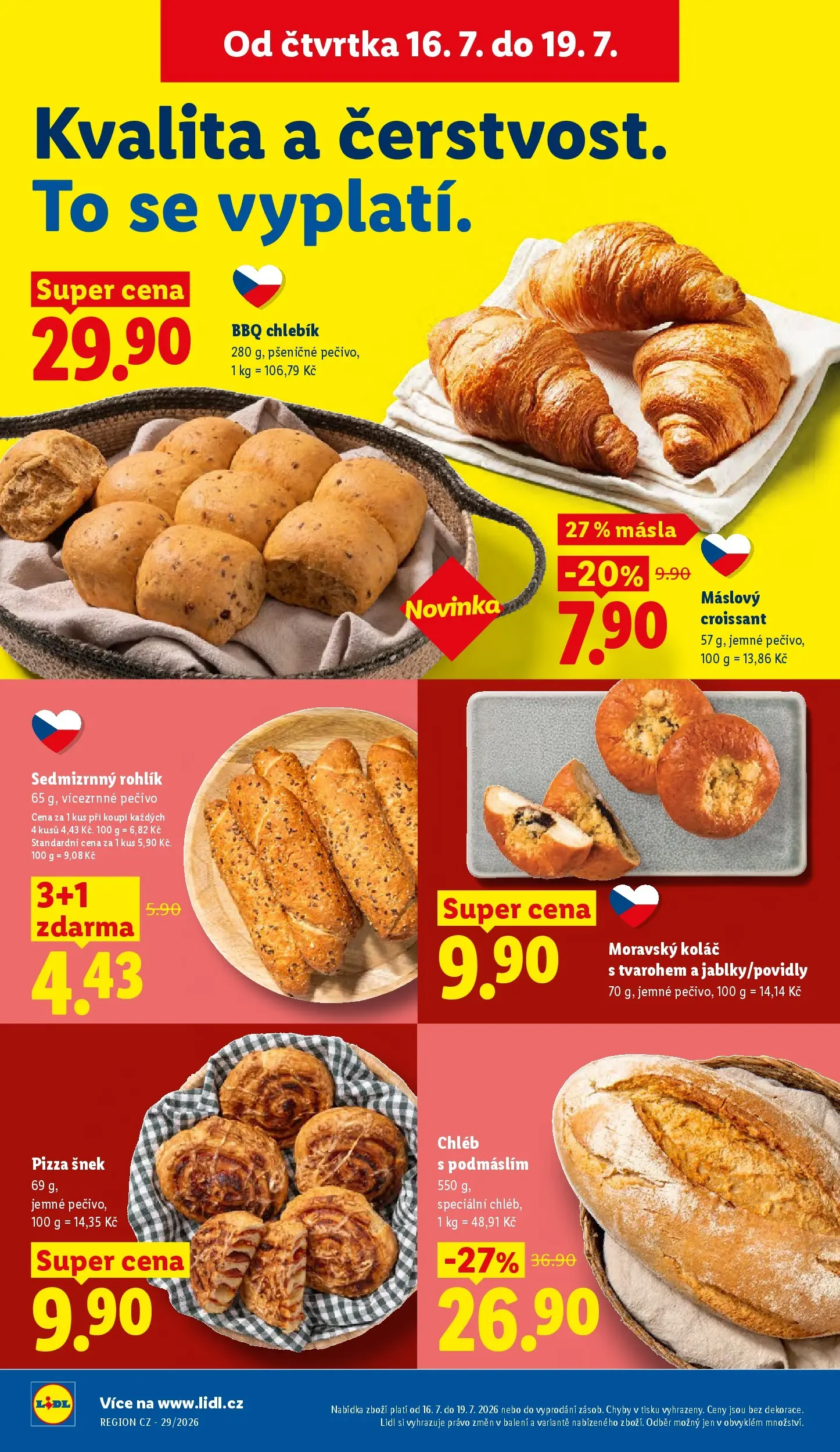 Lidl leták od 15.07.2026 - Nový akční leták | Strana: 16 | Produkty: Pizza, Rohlík, Pečivo, Croissant