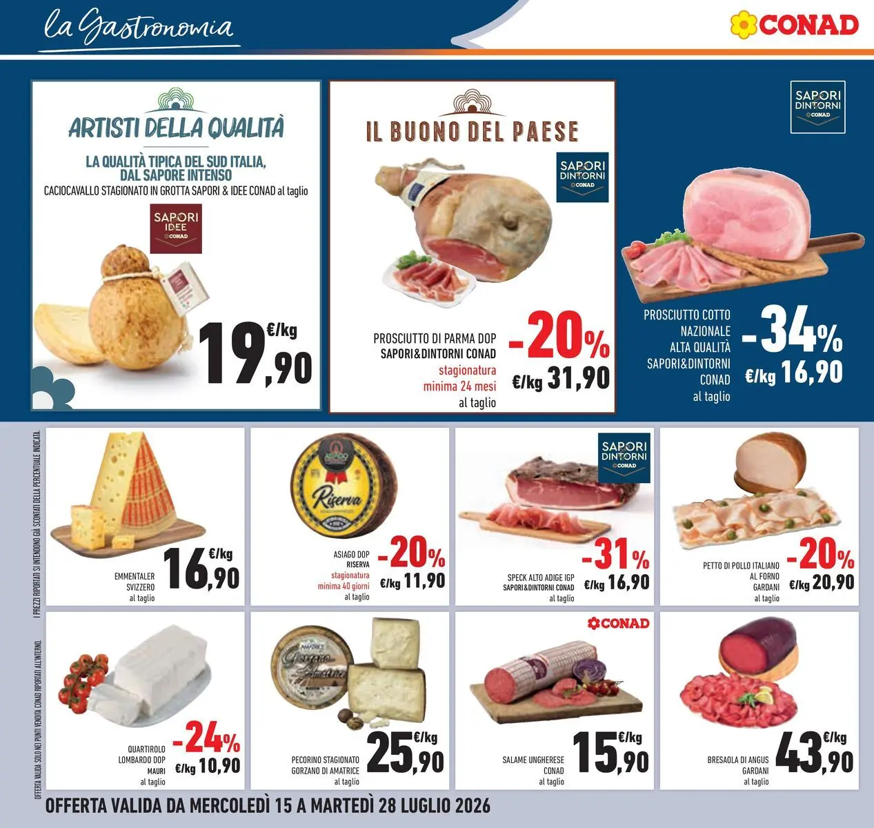 Volantino Conad dal 14/07/2026 > Anteprima | Pagina: 18 | Prodotti: Prosciutto di Parma, Pollo, Prosciutto, Forno