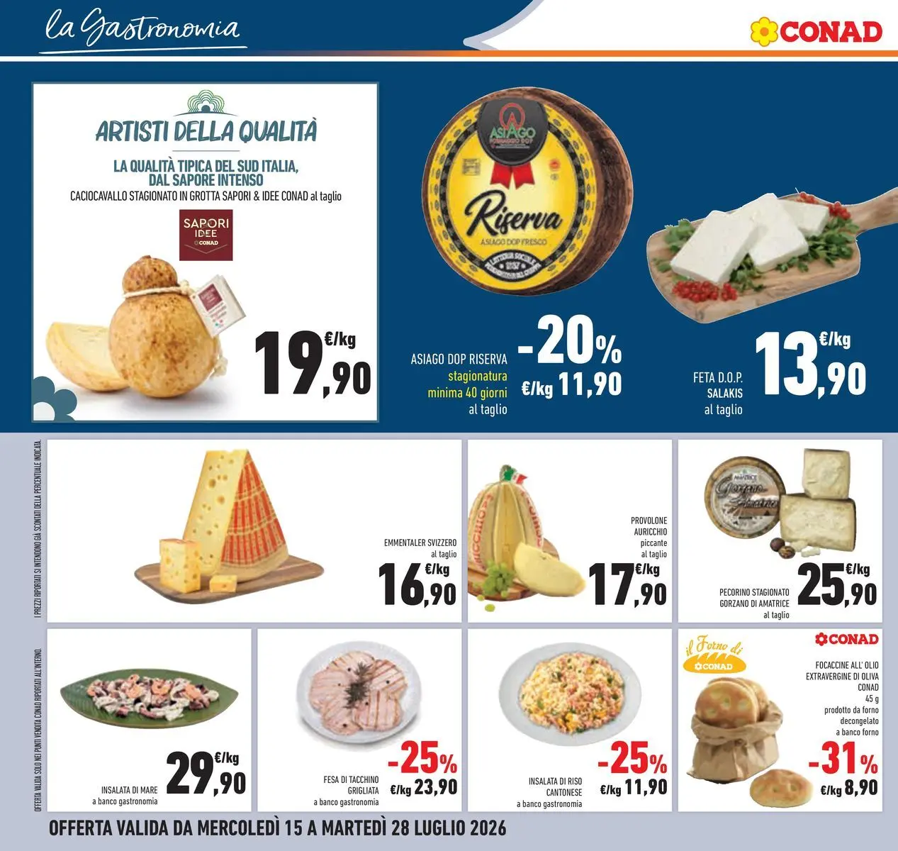 Volantino Conad dal 14/07/2026 > Anteprima | Pagina: 16 | Prodotti: Focaccia, Insalata, Tacchino, Il forno