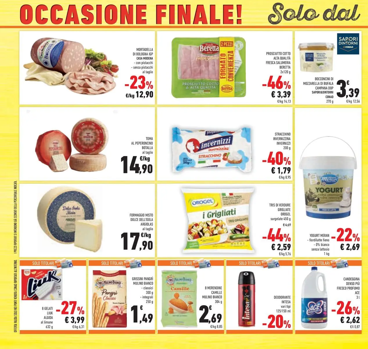 Volantino Conad dal 14/07/2026 > Anteprima | Pagina: 40 | Prodotti: Yogurt, Peperoncino, Stracchino, Grissini